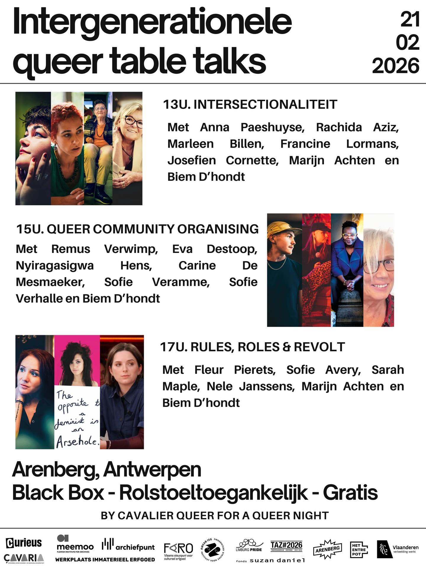 Dagoverzicht van de eerste 3 Intergenerationele Queer Table Talks in @arenberg_antwerpen op 21/02 vanaf 13u voor A Queer Night.
Gratis, rolstoeltoegankelijk, inschrijven via de site van Arenberg of de link in onze bio.
13u. Intersectionaliteit.
15u. Queer Community Organising
17. Rules, Roles & Revolt
Deze Table Talks maken deel uit van een groter project: Queer conversaties tussen generaties: de volgende stap in participatieve en ethische archivering. We praten over de wereld waarin we vandaag queer bestaan. Centraal staat de vraag wat toekomstige generaties moeten weten over de structuren die ons vormen, de toekomsten die we samen willen bouwen en onze strategieën om te overleven. Binnen dit project ontwikkelen we ons eigen archiefkader, dat we toepassen op het materiaal dat hier vanavond ontstaat. We noemen het de Queer Care Cycle. Het is een ethisch archiefkader om queer bijdragen vast te leggen en om hun context te beschermen. De vraag is niet alleen hoe we bewaren, maar hoe we betekenis beschermen.
De Table Talks worden gefilmd en gefotografeerd. Wil je niet herkenbaar in beeld? Laat het weten aan onze hosts — we voorzien een systeem om je privacy te respecteren. Consent is geen voetnoot, maar een actieve praktijk. Dit project wordt gesteund door verschillende culturele en erfgoed instellingen en de Vlaamse Overheid.
Met
@fleurpierets
@avery.sofie
@sarahmapleart
@@josefien_
@rachida_nzhsv
@derozebink
@annapaeshuyse
@dagmerrie
@r.r.remus
@nyiragasigwa_hens_
@velvetibiza
@tot_zover
@lamazone
@nele_janssens
@marijn8en
@biemdhondt
Partners
@amsab_ISG
Fonds Suzan Daniel
FARO
@meemoo
@archiefpunt
werkplaats @immaterieelerfgoed_be
@dept.cjm
@arenberg_antwerpen
@cavariavzw
@theateraanzee
@curieusvzw
@limburgpridevzw
@villabota
@entrepot
Crew
@ekkow_photography
@kimmnote
@photopomatica
@saman.nakhat
@ellenjanskhed
@kay_d
@soaad_el
@madelon.gld
@robbelenaerts
en meer
