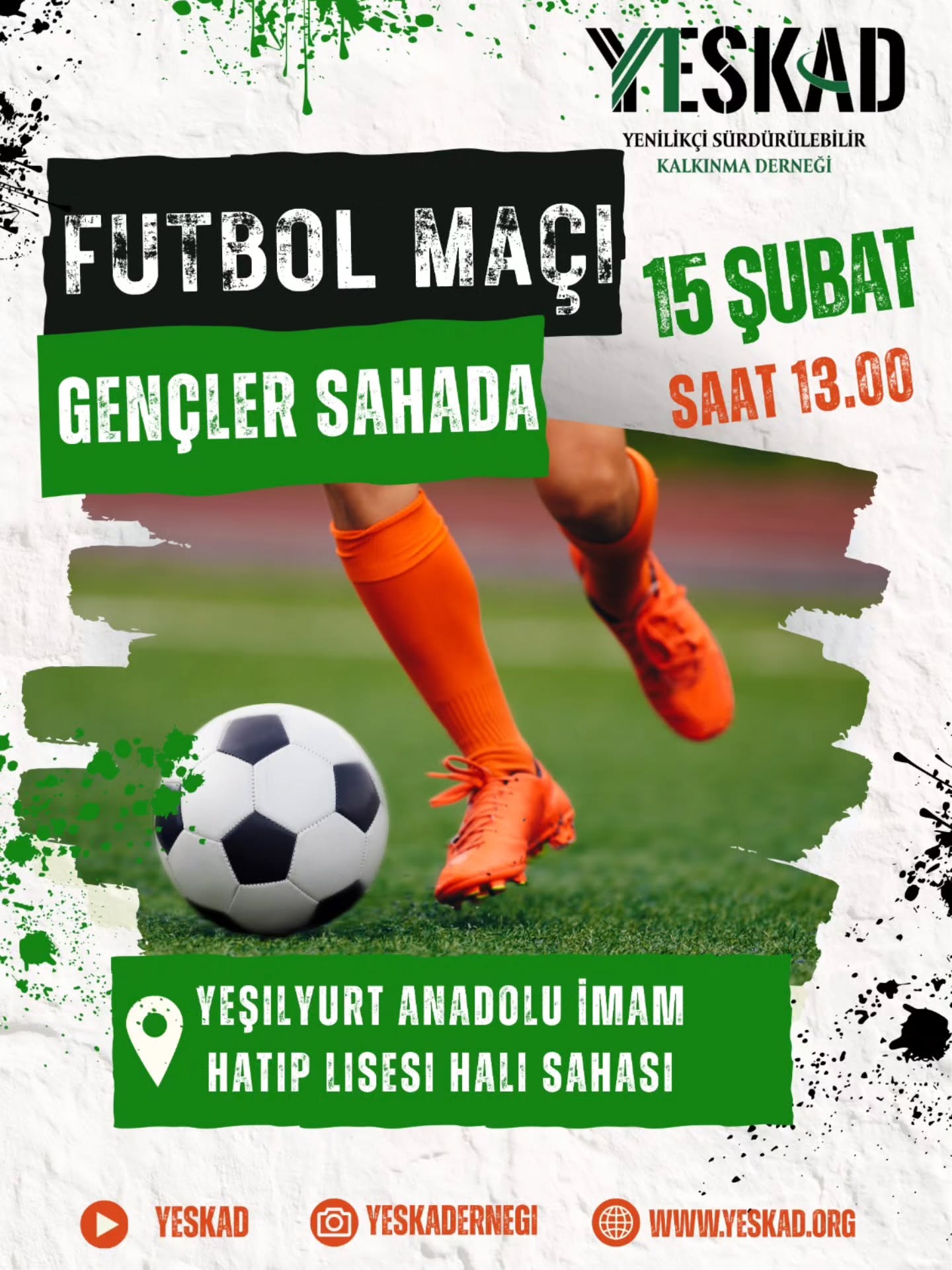 ⚽️ Gençler sahada, heyecan zirvede!⚽️
📅 15 Şubat | ⏰ 13.00
📍 Yeşilyurt Anadolu İmam Hatip Lisesi Halı Sahası
Tüm gençleri sahaya bekliyoruz 💪
#yeskad @hamza_kursu4 @y4kup.ceyhann0 @kerem_ayz7 @enis_bilal1 @abuzer.akbulut.9 @mustafa.talha44 @ozgurr_karatass