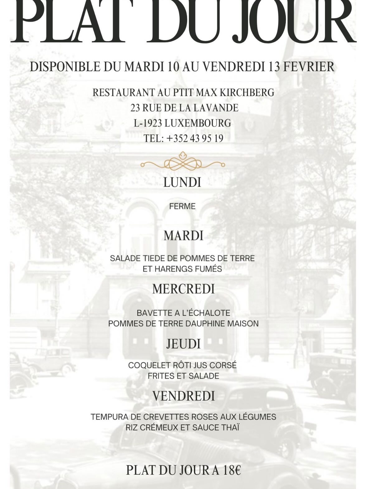 🍽️ 𝐃𝐞́𝐜𝐨𝐮𝐯𝐫𝐞𝐳 𝐧𝐨𝐬 𝐒𝐞𝐦𝐚𝐢𝐧𝐢𝐞𝐫𝐬
𝐩𝐨𝐮𝐫 𝐥𝐞𝐬 𝐫𝐞𝐬𝐭𝐚𝐮𝐫𝐚𝐧𝐭𝐬 𝐀𝐮 𝐏’𝐭𝐢𝐭 𝐌𝐚𝐱 𝐊𝐢𝐫𝐜𝐡𝐛𝐞𝐫𝐠 𝐞𝐭 𝐏𝐥𝐚𝐜𝐞 𝐝’𝐀𝐫𝐦𝐞𝐬 :
👉 Des plats du jour variés, proposés chaque semaine du lundi au vendredi. Une nouvelle façon de vous régaler au quotidien, avec des recettes gourmandes et faites maison par notre équipe
📞 Contact & Réservations :
🖥️ www.auptitmax.lu
Kirchberg📩 23, Rue de la Lavande L-1923 Luxembourg
☎️ +352 43 95 19
Place d’Armes📩 5, Avenue Monterey L-2163 Luxembourg
☎️ +352 22 13 60