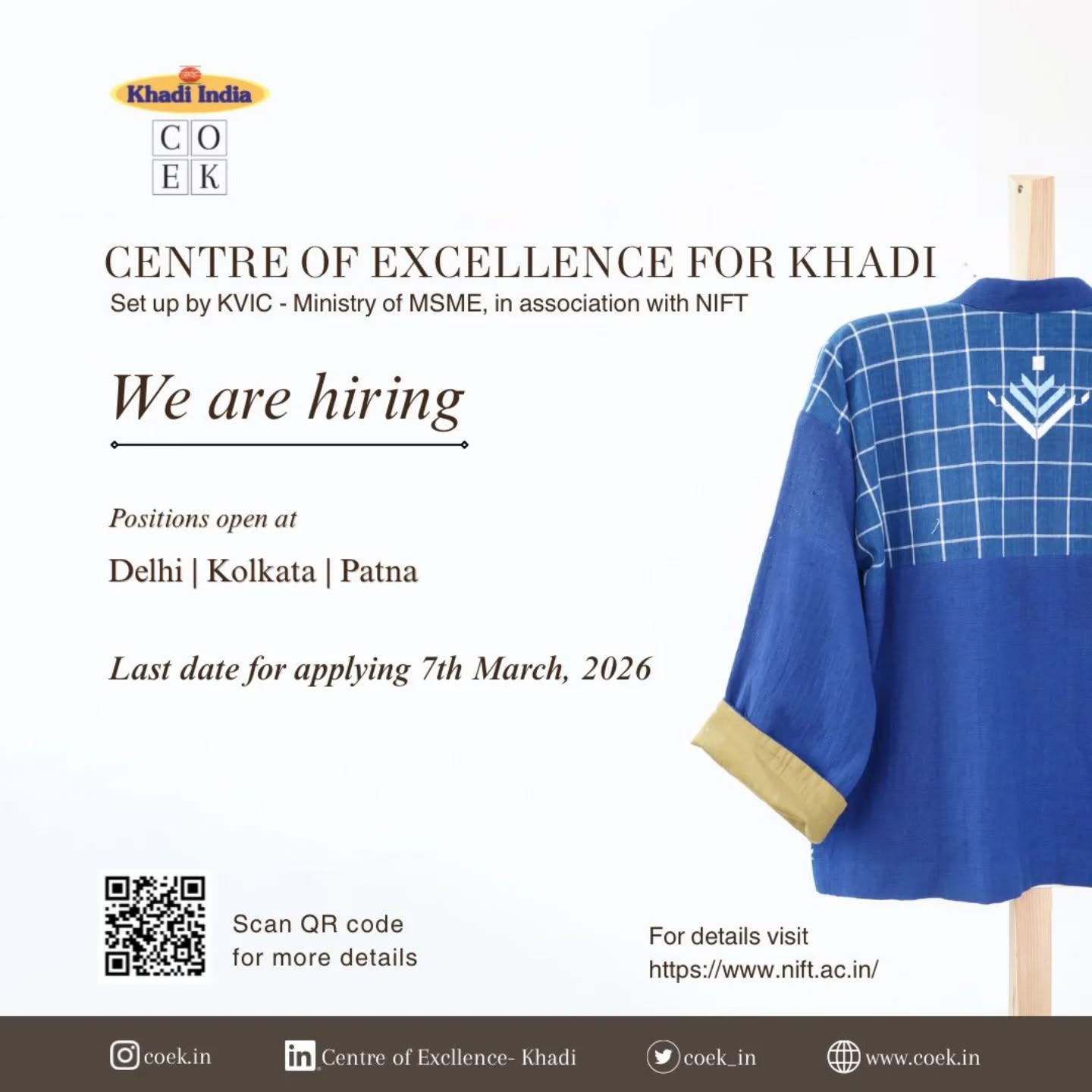 JOIN OUR TEAM.
The Centre of Excellence for Khadi (CoEK) is on the lookout for young, creative, and dynamic professionals who shares a passion for khadi.
Positions open at: Delhi, Kolkata, Patna
Positions open for Fashion/Textile designers, Graphic designer/content creator.
For more details and to apply, visit CoEK 2.0 Recruitments at
https://nift.ac.in or click the link in bio
Last date to apply: 7th March 2026
#wearehiring #hiring