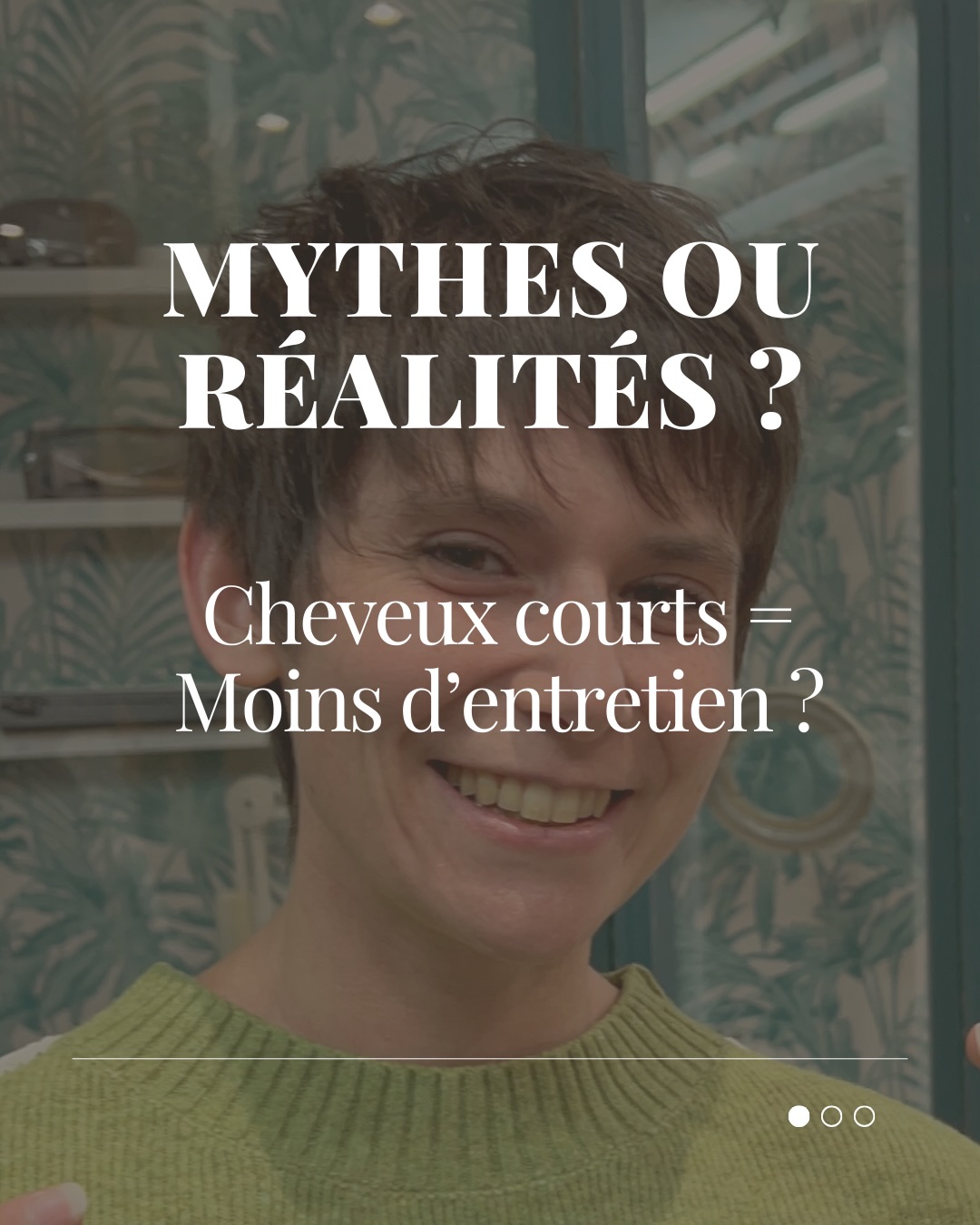 Plus court ne veut pas dire sans entretien !
Et toi, team, cheveux, longs ou cheveux courts ?