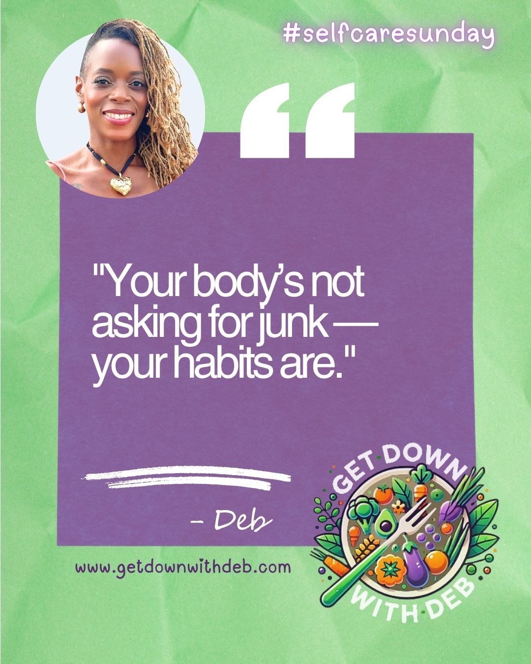 Check bio for upcoming Cooking Classes. Let’s get real about food, health, and the power of plants. What changes are you making this week? Share your thoughts below or tag someone who needs this reminder.
#GetDownWithDeb #FoodAsMedicine #PlantBasedHealing #EatToThrive #SelfCareSunday