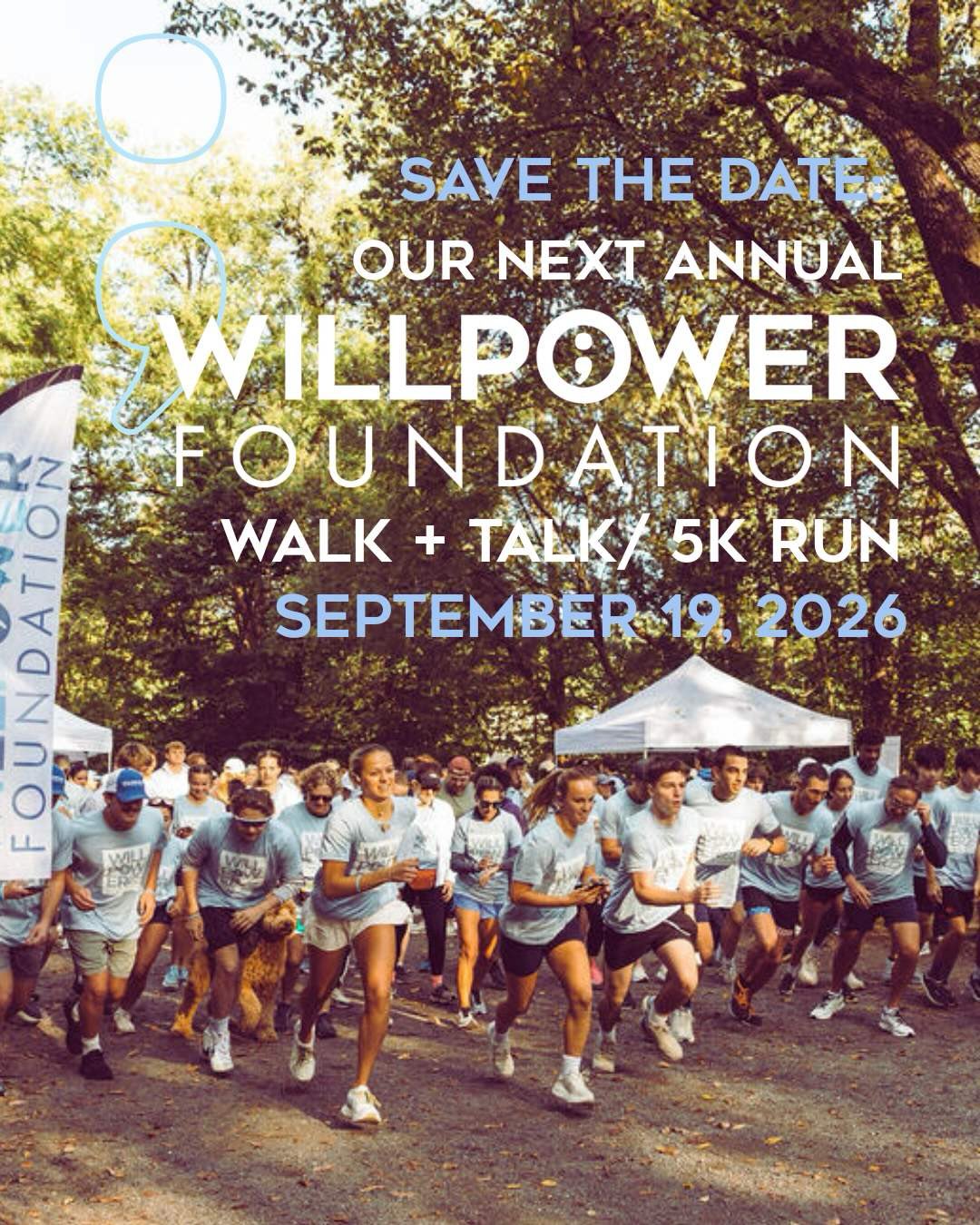 SAVE THE DATE: Our next Annual WillPower Walk + Talk 5K Run will be on September 19th, 2026.
We’re looking for sponsors and partners to help make this walk our best yet. Know of a business or organization that might be interested? Tag them below or reach out to us at info@willpower-foundation.org. Photo credit: @nicolemaria_creative