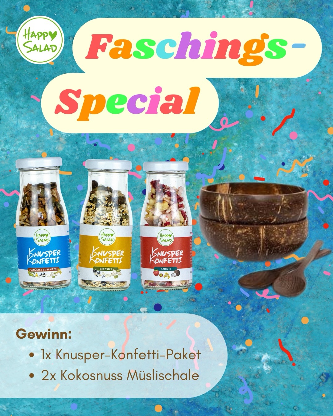 🎉🎭 Jetzt wird’s bunt! 🎭🎉
Konfetti in der Luft und gute Laune überall - die fünfte Jahreszeit ist da! 🥳 Und weil Fasching gemeinsam einfach mehr Spaß macht, feiern wir mit dir und einem tollen Angebot!
Vom 12.02.2026 bis 18.02.2026 wartet unser Faschings-Special auf dich:
🥗 10 % Rabatt auf deine gesamte Bestellung in unserem Onlineshop
👉 Einfach den Code FASCHING10 im Warenkorb eingeben und sparen
🎁 Extra-Highlight:
Jede Bestellung nimmt automatisch an unserem Gewinnspiel teil.
Mit etwas Glück erhältst du ein Knusper-Konfetti-Paket und zwei Kokosnuss Müslischalen gratis dazu - perfekt für knusprige Müsli-Bowls, knackige Salate und noch mehr gute Laune!
Ob nach der Party, vor dem Umzug oder einfach zum Genießen zwischendurch:
👉 Bestelle unter www.happy-salad.de/happy-shop
Wir wünschen dir eine fröhliche Faschingszeit, viele bunte Momente und natürlich ganz viel Genuss! 🌈🥗
BE HAPPY & STAY HEALTHY 💚
*Das Gewinnspiel wird nicht von Facebook/Instagram gesponsert oder unterstützt. Jeder der die Teilnahmebedingungen erfüllt landet im Lostopf. Der/die Gewinnerin wird zufällig ausgelost und nach dem 18.02.2026 ermittelt und benachrichtigt.
#happysald #salad #salat #healthy #Gewinnspiel
