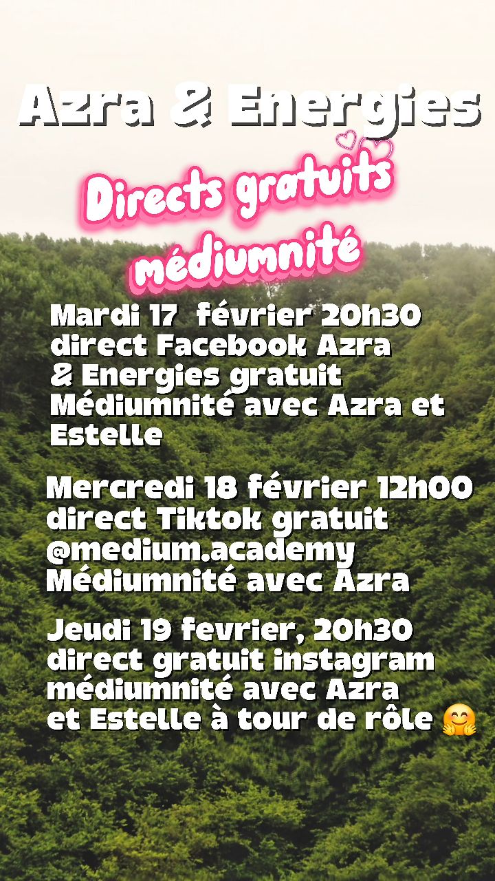 Le programmes des directs gratuits médiumnité !
Rejoignez nous sur Tiktok et Facebook pour profiter de tous les directs !! 🤩
En collab avec @estelle.medium.energeticienne