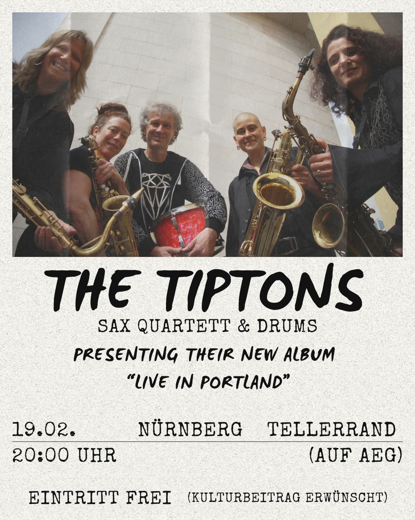 🗓️🎶Wärmste Veranstaltungsempfehlung für kommende Woche: The Tiptons Saxophon-Quartett live in Nürnberg.
Verpasst diese einzigartige Gelegenheit nicht, das neue Album live zu hören.
#thetiptons #saxquartet #tellerrand #livemusicnuernberg #tiptons