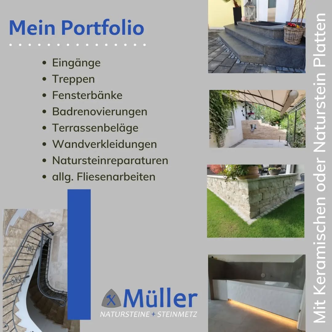 Mein Portfolio 🪨
Ob mit Keramischen oder Naturstein Platten - ich unterstütze Sie gerne bei Ihrem nächsten Verschönerungsprojekt rund ums Haus und im Garten:
● Eingänge
● Treppen
● Fensterbänke
● Badrenovierungen
● Terrassenbeläge
● Wandverkleidungen
● Natursteinreperaturen
● allg. Fliesenarbeiten
● uvm.
#MüllerNatursteineSteinmetz #meinportfolio #hausprojekt #Umbau #natursteineMoosburg #Fliesen #meisterbetrieb #meisterhand