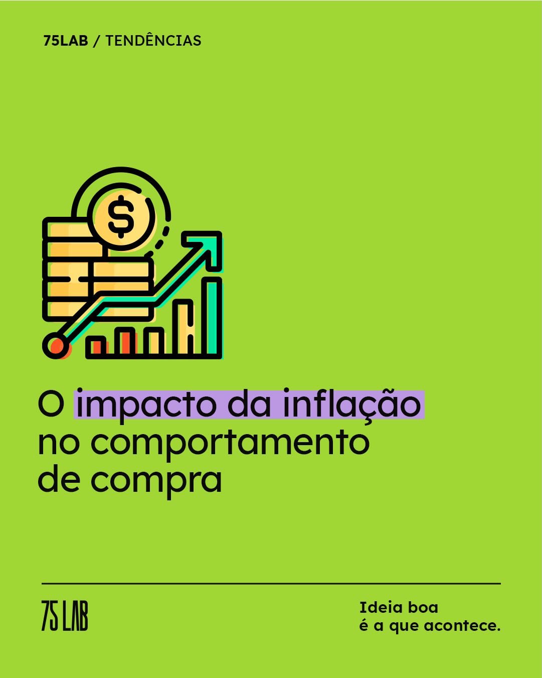 O cenário macro exige agilidade. Com a inflação pressionando, o trade precisa ser o canal da conveniência e do valor percebido.