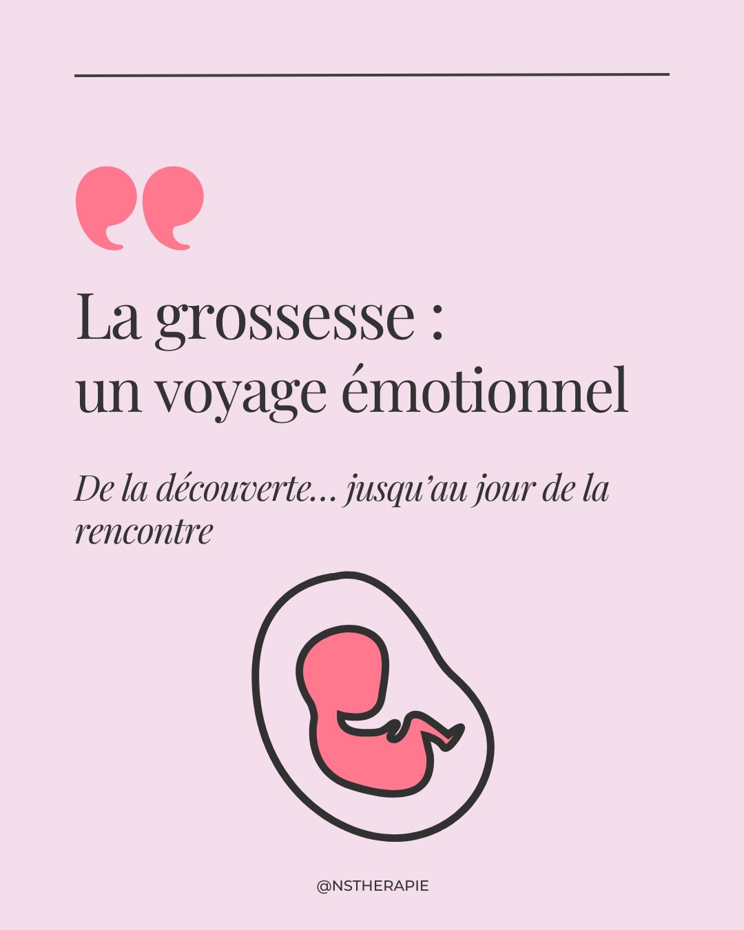La grossesse est bien plus qu’un changement physique…
C’est un véritable voyage intérieur, un chemin où émotions, peurs, joies et questionnements se croisent chaque jour.
Du premier trimestre, intense et bouleversant, au troisième trimestre, chargé d’attente et de transformations profondes, chaque étape est unique et précieuse. 🌱🌿🌸
Se sentir fragile, forte, inquiète ou émerveillée… tout cela fait partie de ce chemin. Et il n’existe pas de “bonne” façon de ressentir.
Chez NS Thérapie, je vous accompagne avec douceur et bienveillance pour traverser ce passage en confiance, renforcer le lien avec votre bébé et apaiser vos émotions.
📍 Cabinet à Noisy-le-Grand
📩 Prise de rendez-vous en message privé ou via le site web