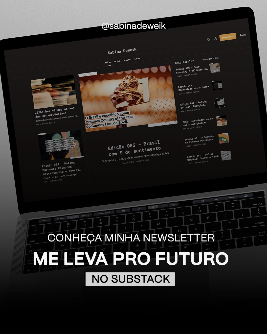 Futuros não chegam de repente. Eles se infiltra mno presente, nos sinais fracos, nas mudanças de comportamento, nas inquietações que ainda não sabemos nomear.
Minha newsletter Me Leva pro Futuro, no Susbstack, nasce desse desejo de provocar um espaço de leitura e reflexão para quem quer entender o que já está mudando, antes que vire obviedade.
Lá compartilho quinzenalmente análises sobre tendências e movimentos em um local que permite troca real, com comentários e diálogos nos próprios artigos.
Acessar o futuro está mais perto do que parece. Te encontro lá?
📎A inscrição é gratuita. Basta acessar o link da biografia.
#SabinaDeweik #tendencia #coolhunting #futuro#comportamento