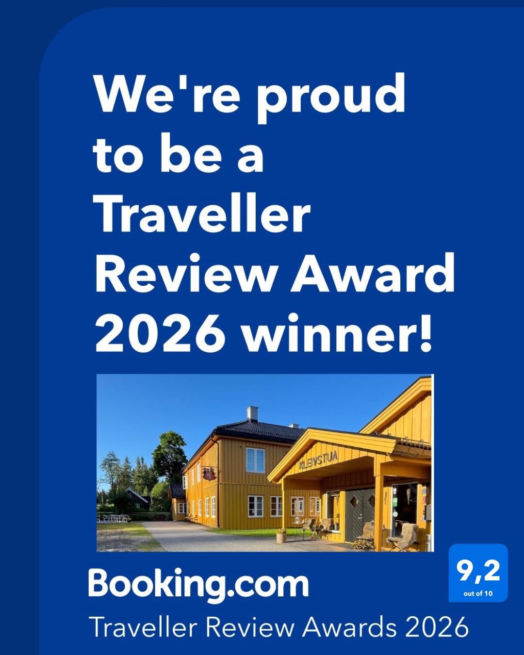 Takk til alle dere som velger Kleivstua, kommer tilbake og anbefaler oss videre. Det er dere som har gjort det mulig å vinne Booking.com Traveller Award 2026.