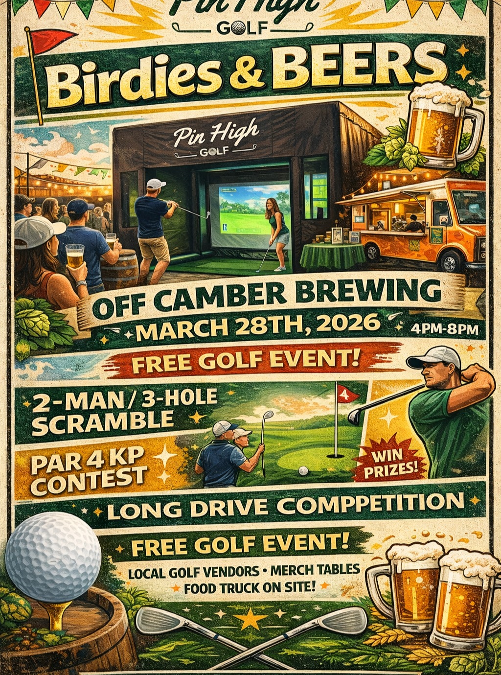 Birdies & Beers ⛳🍺
March 28 | 4–8pm
📍 Off Camber Brewing
Free to attend. Free to play. Real prizes.
We’re taking over the brewery with:
• 2-man / 3-hole scramble
• Par 3 KP contest
• Long drive competition
All contests are free to enter and open to all skill levels.
Local golf brands will be on site with merch + gear, and the beer will be flowing.
Show up. Swing hard. Win stuff.
No cover. No catch.
Tag your partner. We’ll see you there.
