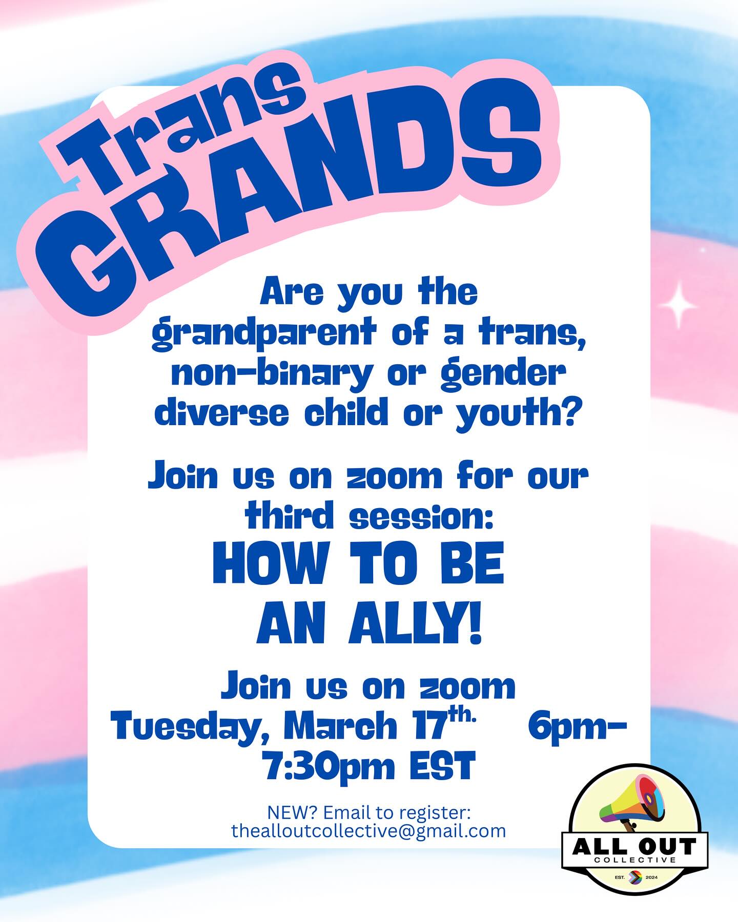 Grandparent Support!
Are you the grandparent (or chosen grandparent or filling a grandparent role) of a trans, non-binary or gender diverse grandchild ? Are you looking for education? Support? Or to build a community of other affirming grandparents?
Our third session will be focused on BEING AN ALLY - tp your grandkids & the trans community! If you attended our first one the link will be sent to you, and if you're new send us an email and we will get you registered and welcomed into our space. We can't wait to have you join us!