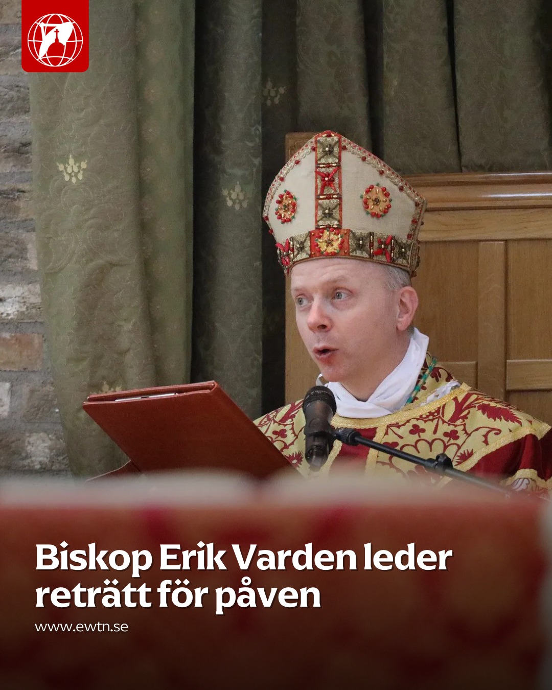 Påven och Romerska kurian inleder fastan med en veckas andliga övningar, ledda av biskop Erik Varden av Trondheim. Temat: "Upplyst av dold härlighet". Läs mer på EWTN.se