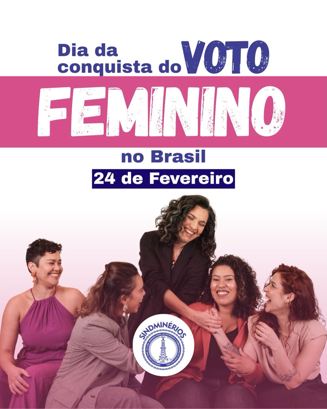 24 de Fevereiro – Dia da Conquista do Voto Feminino no Brasil
Hoje celebramos um marco histórico na luta por direitos e igualdade: o dia em que as mulheres conquistaram o direito ao voto no Brasil, em 1932.
O voto feminino representou mais do que o direito de escolher representantes. Foi a afirmação da voz da mulher na construção da democracia, na política, nos espaços de decisão e na transformação da sociedade.
O Sindminérios Santos, por meio do seu Departamento Social, reforça a importância de valorizar e reconhecer a força das mulheres trabalhadoras, que diariamente constroem suas histórias com dignidade, competência e compromisso.
Seguimos firmes na defesa da igualdade de direitos, do respeito e da participação ativa das mulheres em todos os espaços — inclusive no movimento sindical.