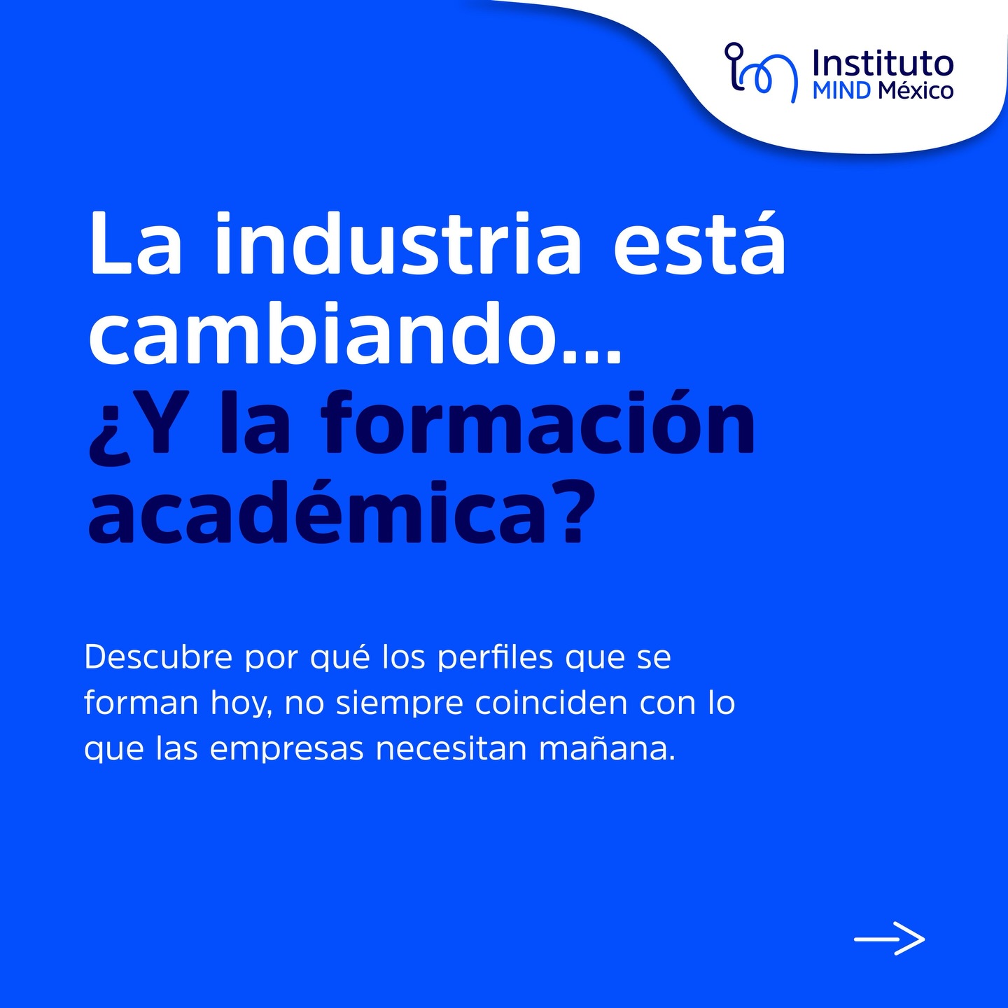 La industria cambia.
¿Tu perfil también?
Hoy las empresas buscan más que un título:
habilidades digitales, liderazgo, pensamiento crítico y capacidad de adaptación.
Aprender distinto no solo es una tendencia, es una necesidad.
Prepárate para el futuro. 🚀
http://www.institutomindmexico.com
#Talento #Industria #Liderazgo #HabilidadesDigitales #FormaciónProfesional Innovación FuturoLaboral