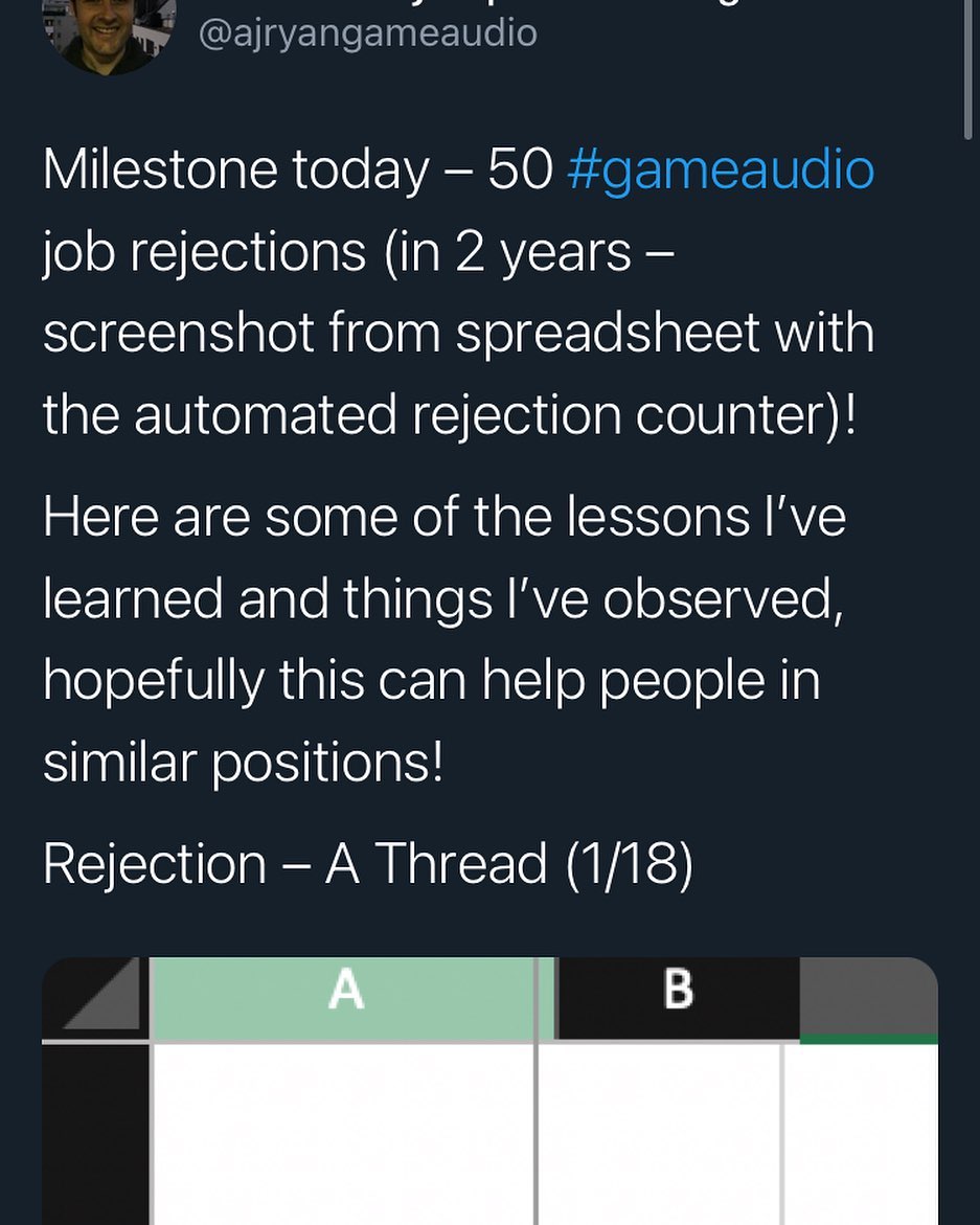 If anyone here has Twitter and we don’t follow each other, let’s change that! You can find me at https://mobile.twitter.com/ajryangameaudio/, where I’ve just dropped my first mega-thread.
This one is about rejection in game audio job applications!
#gameaudio #sounddesign #gameaudiojobs #rejection