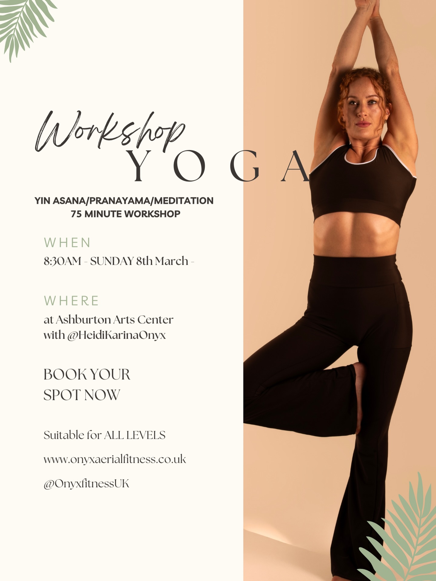 🕉️ Yin Asana/Pranayama/Meditation
*75 minute Workshop*
8:30AM - 8th March - (Early is best, TRUST)
£15 or availble with Onyx Membership Bundle
📍 ASHBURTON ARTS CENTER (upstairs studio)
With instructor @heidikarinaonyx
BOOKING IN WEBSITE LINK 🌿
Class description:
This workshop offers a traditional yoga practice with definite emphasis on inner stillness and intelligence using bandha, gaze and breath awareness as keys.
Postures (Asanas) will involve restoring correct alignment and activation of the spine gently in all five directions: forward, back, lateral, twist and flexion. All levels are welcome.
Following posture practice, Heidi will lead the class through a purifying breath sequence (Pranayama) leading into relaxation and eventually Meditation.
Please bring water and any suitable comforts you may need to prepare for meditation.
We provide equipment and also welcome you to bring your own mat if you prefer, blocks and straps.
Heidi is a qualified Yoga Practicitoner from Love and All is Coming (LAAIC), has 15+ years aerial circus experience and is a professionally qualified veterinary nurse.
Any questions please feel welcomed to send us an email.
See you in class!
Hari Om. 🕉️
#yoga #workshop #asana #flexibility #mindfullness