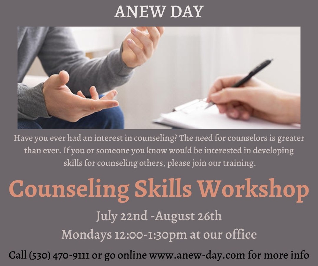 A new Counseling Skills Workshop is starting up later this month. Visit our website for more details and to register. www.anew-day.com/csw