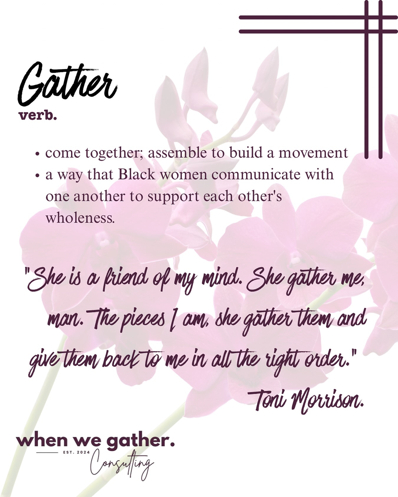 Our name is When We Gather Consulting. It means something to us.
To gather means to come together, to assemble, to build a movement.
It is also a way Black women have always cared for one another. Through conversation, our presence, our storytelling, and our shared wisdom; we support each other’s wholeness.
We know that our best work is done when we are connected. Our name reminds us that when we gather as Black women; we can access power and healing.