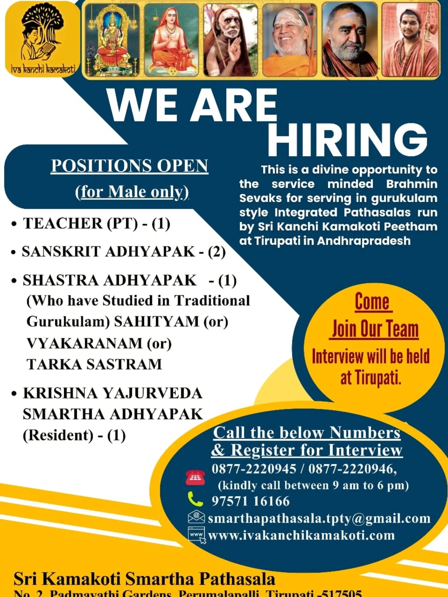 We are hiring. Looking for teachers and mentors to expand our growing family. Please contact the phone number on the flyer for more details.
#ivakanchikamakoti #kanchikamakoti #hiring #wearehiring #thirupathi