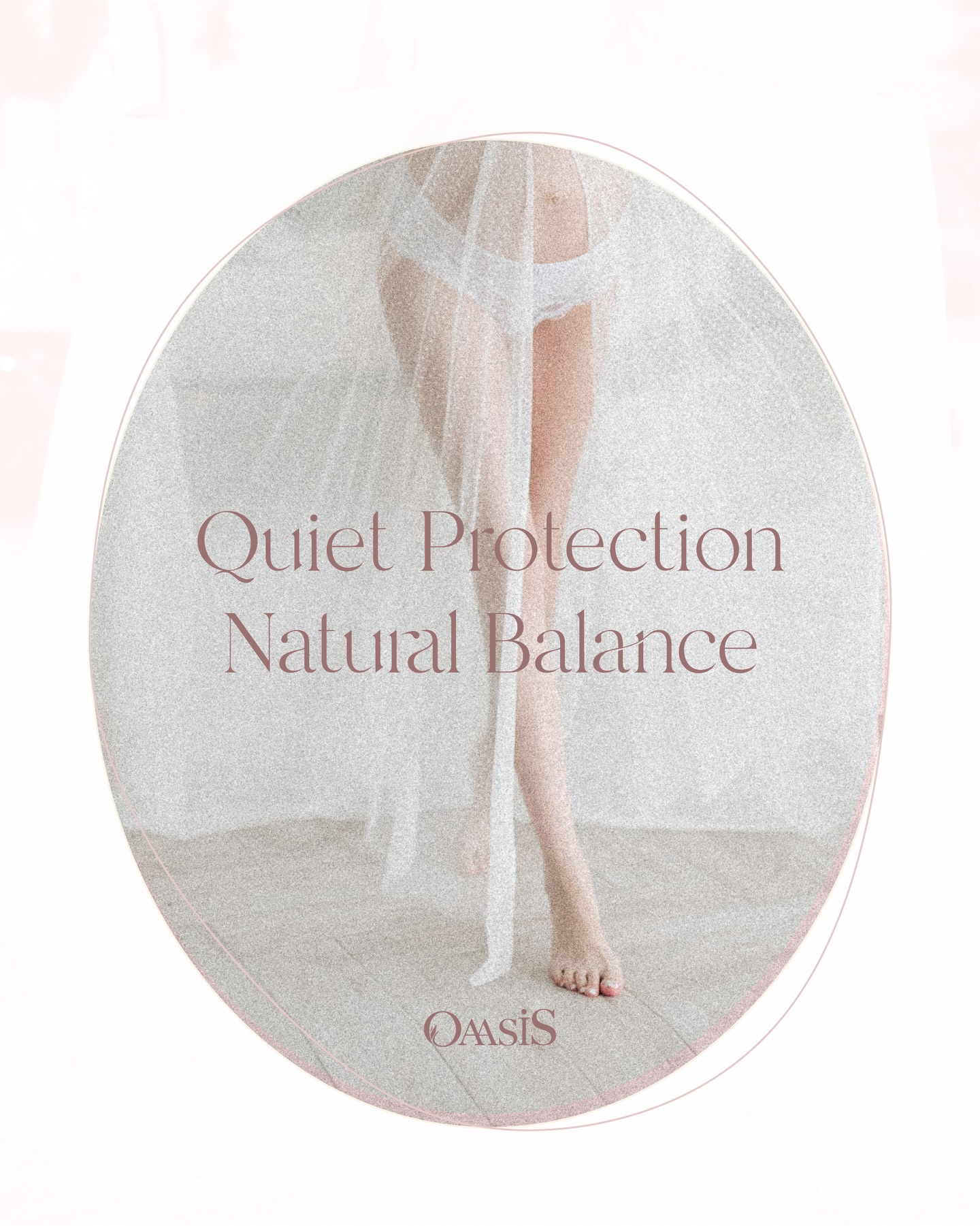 Quiet Protection, Natural Balance
🧬 Quaternium-73
Helps keep the skin clean and fresh.
🌿 Cnidium Extract
A natural plant that helps the skin feel clear and comfortable
🍃 Organic Witch Hazel
Helps the skin stay clean and balanced
🌱 Radish Root Ferment
Helps keep delicate skin calm, soft, and fresh
OAASIS helps your skin feel clean, fresh, and quietly confident
in its own natural rhythm
#OAASIS #SoulfulIntimacy #RhythmicConfidence #IgniteYourInnerGoddess #SelfCareRitual WellnessRedefined