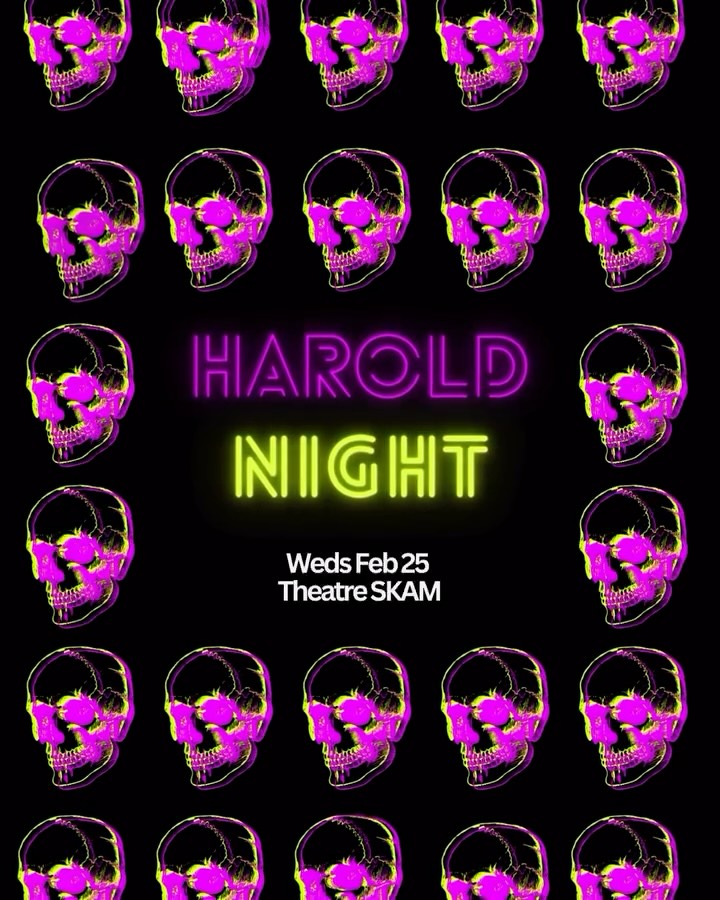 Looking for some mid-week laughs? Wednesday, Feb 25 is Harold Night @theatreskam 💀
Enjoy a night of long-form improv comedy storytelling, with hilarious characters and interwoven stories, all inspired by a single audience suggestion!
Doors 7:45PM Show 8:00PM
Tickets on sale now! Link in bio. 🎟️
@victoria_buzz
@tourismvictoriabc
@chek_aroundtown
@johnnynovak
@lamppostvictoria
@yyjdateideas
#yyjcomedy #yyjimprov #victoriabc #gardencityimprov #haroldnight