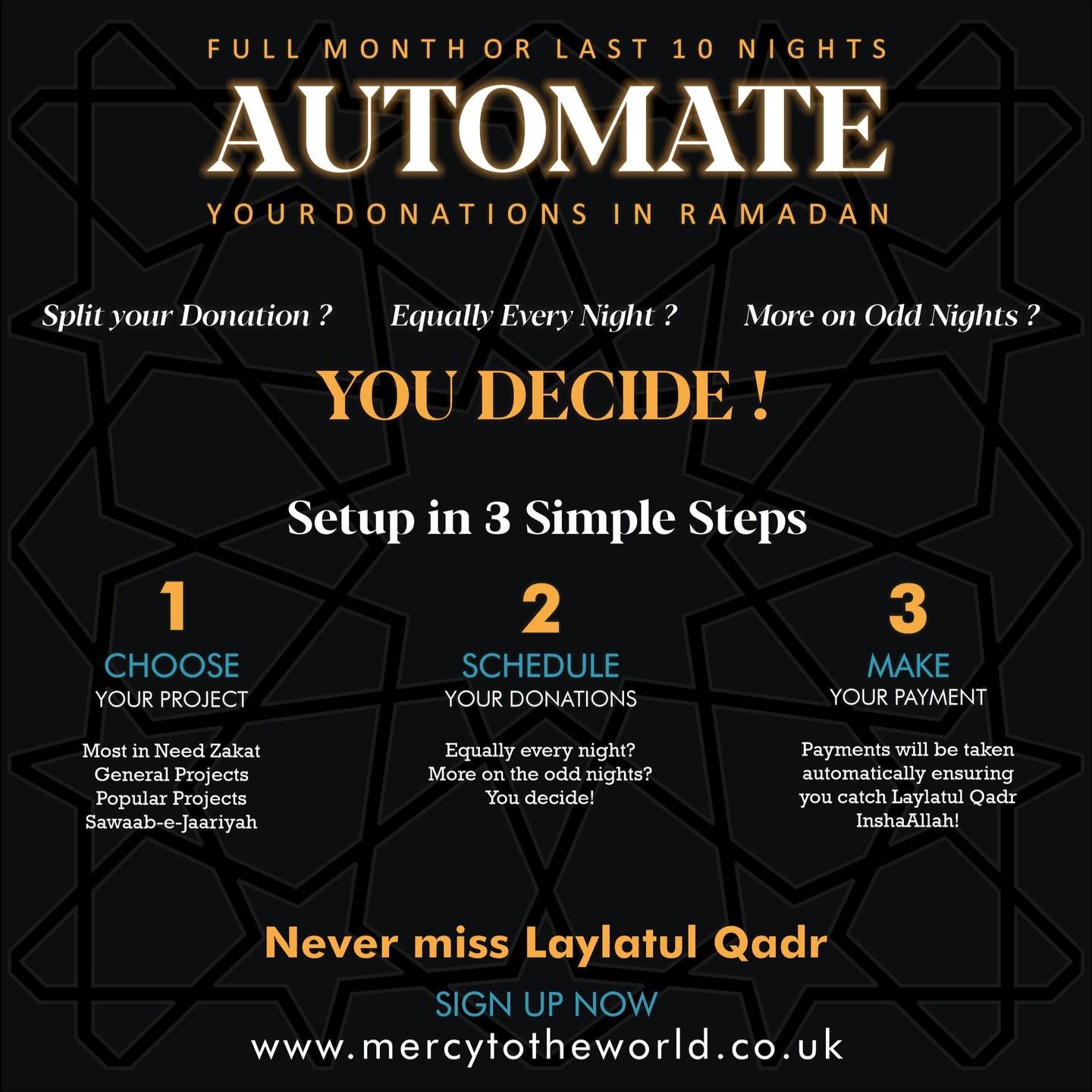Schedule your Donations Automatically this #Ramadan”
Your donations will be taken automatically on the dates you choose, throughout the month especially during the blessed last ten nights…ensuring you catch Laylatul Qadr InshaAllah!
Once your giving is scheduled, there’s nothing more to worry about. Your donations will be set automatically so you can focus fully on your Ibadah with peace of mind.
Set it up Now:
https://www.mercytotheworld.co.uk/ramadan-donation