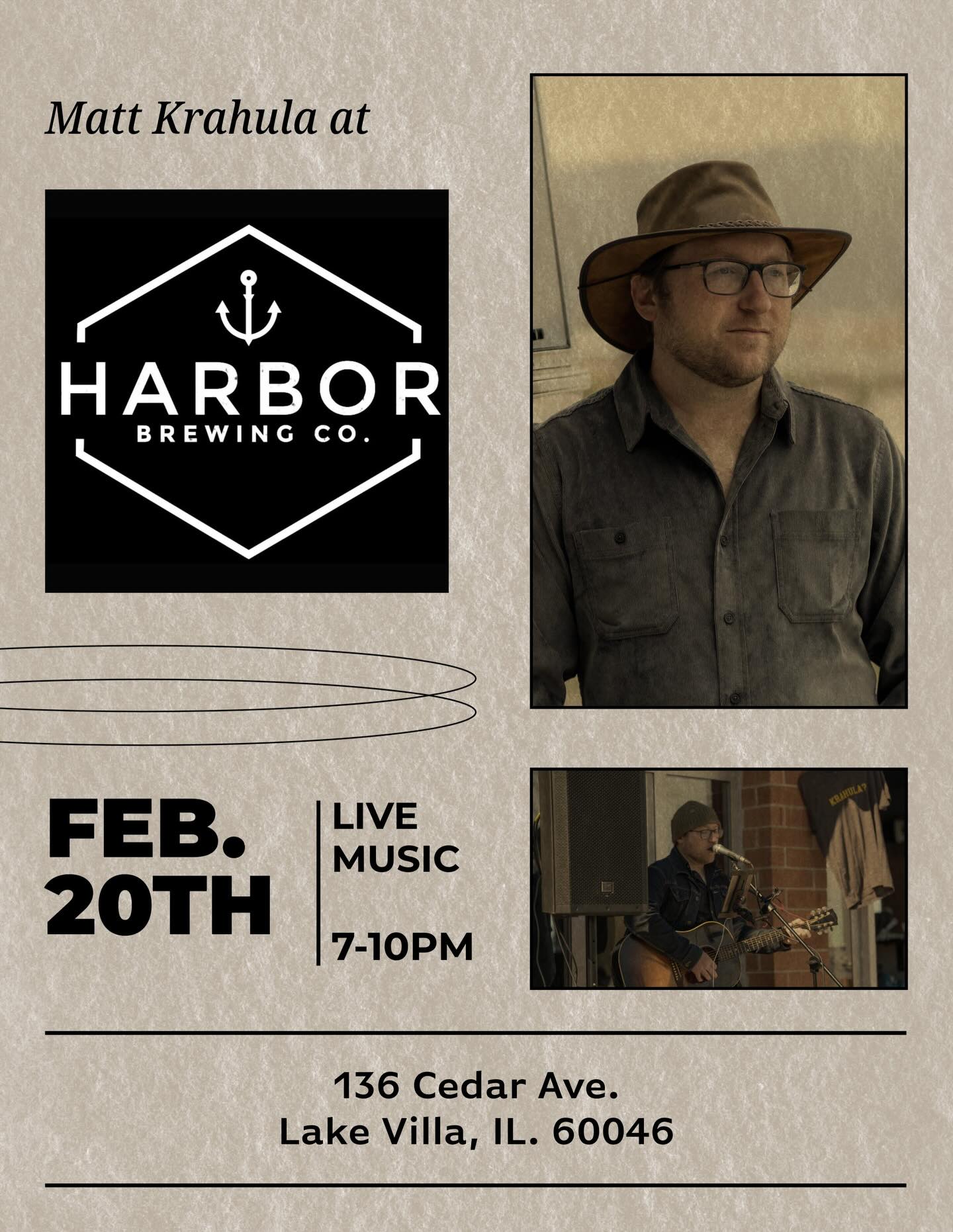 That’s right! Matt Krahula is returning to Harbor Brewing Co. this Friday, 2/20, from 7-10pm. Come by for some fun tunes and delicious brews.
#livemusic #lakevilla #illinois #fridaynightvibes #folkrock