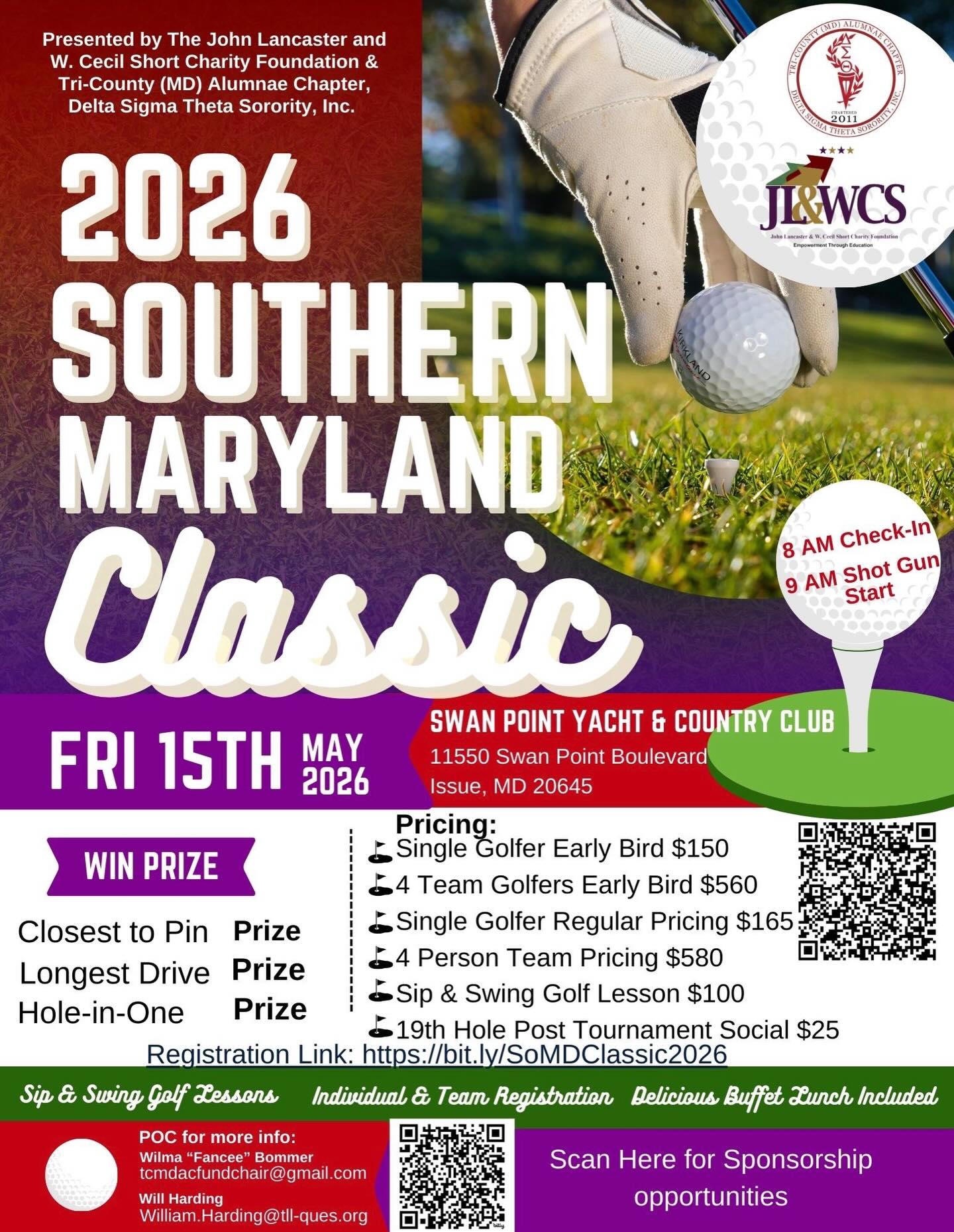 Get ready to Tee Up and take your Shot at greatness! Join us at the The Southern MD Golf Classic, presented by The John Lancaster and W. Cecil Short Foundation in partnership with the ladies Tri-County (MD) Alumnae Chapter of Delta Sigma Theta Sorority, Inc.
Individual & Foursome Tickets are available with Early Bird Pricing until March 13, 2026. If you are looking to learn the game, come take a super fun Sip & Swing Lesson with a Swan Point Golf Club Pro. Even if you don’t want to golf but would like to join us for fellowship at the luncheon or the social at the 19th Hole, we’ve got a ticket for you!
Click here to get registered: https://bit.ly/SoMDClassic2026
We are also seeking Sponsorships! Advertise your business to 120+ attendees as they enjoy a day of golf.
Click here for the Sponsorship Package:
https://bit.ly/2026SoMDGolfClassicSponsorshipDoc