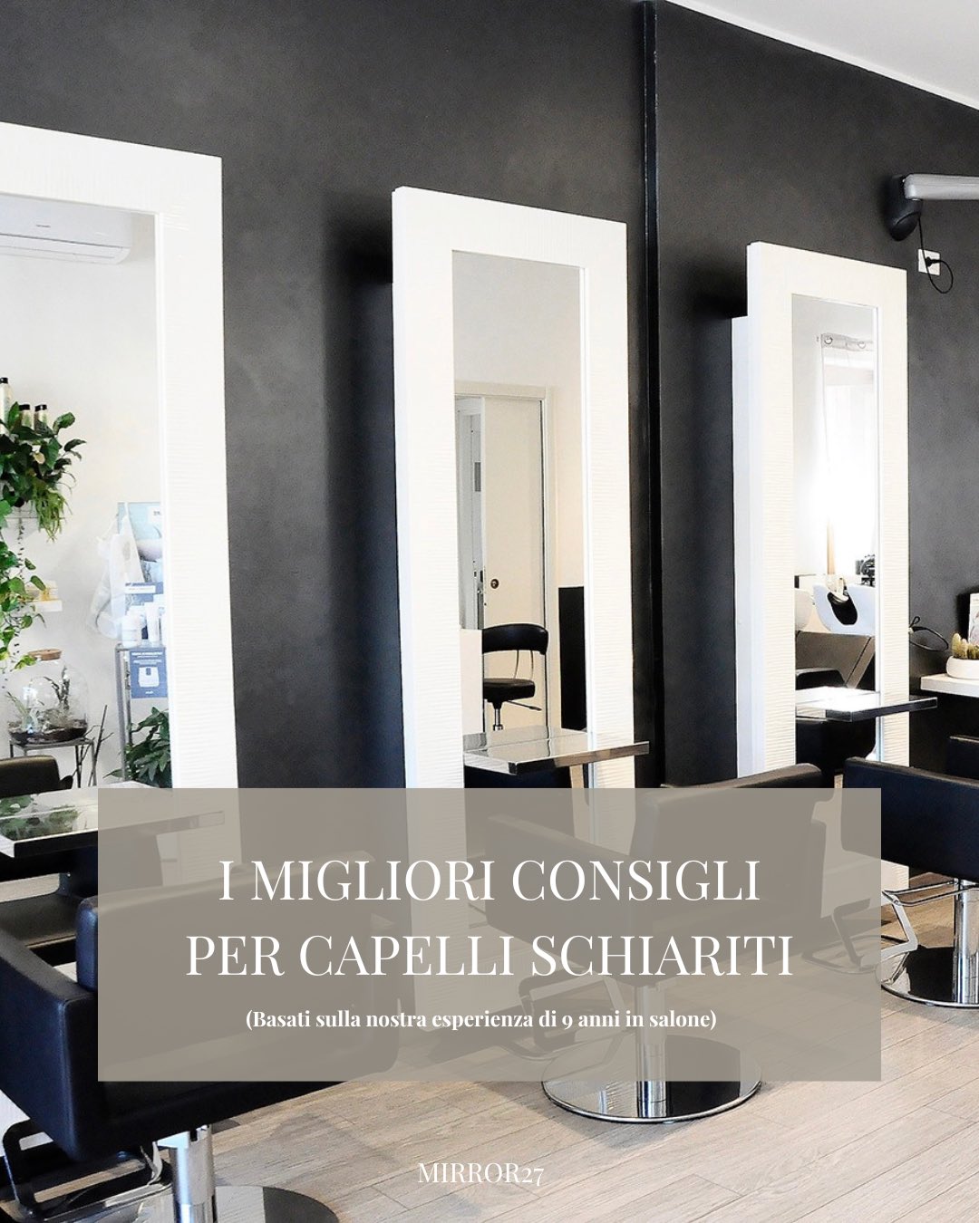 I migliori consigli per capelli schiariti (basati sulla nostra esperienza in salone