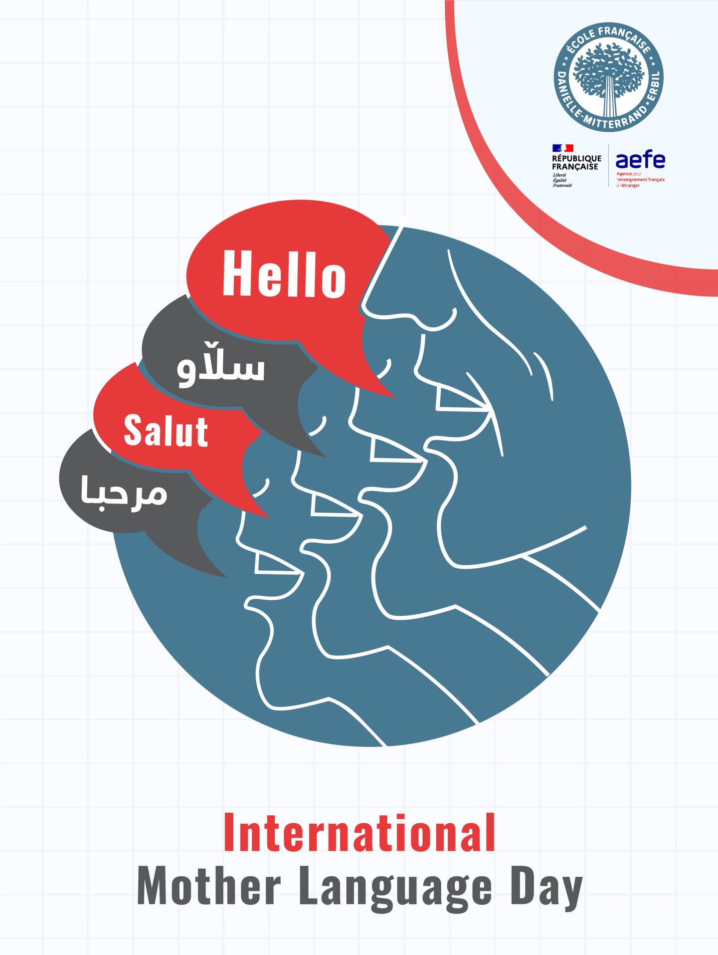 International Mother Language Day, observed on February 21st, celebrates linguistic diversity and promotes the preservation of native languages. It encourages the protection of endangered languages and highlights the role language plays in shaping cultural identity and fostering communication across communities
-
La Journée internationale de la langue maternelle, célébrée le 21 février, met à l’honneur la diversité linguistique et promeut la préservation des langues maternelles. Elle encourage la protection des langues en voie de disparition et souligne le rôle que joue la langue dans la formation de l'identité culturelle et la promotion de la communication entre les communautés
-
ڕۆژی جیهانی زمانی دایک کە لە ٢١ی شوباتدا بەڕێوەدەچێت، ئاهەنگ دەگێڕێت بۆ فرەچەشنی زمانەوانی و پەرە بە پاراستنی زمانە نەیتیڤەکان دەدات. هانی پاراستنی ئەو زمانانە دەدات کەمەترسی لەناوچوونیان لەسەرە و تیشک دەخاتە سەر ئەو ڕۆڵەی کە زمان دەیگێڕێت لە داڕشتنی ناسنامەی کولتووری و بەھێزکردنی گفتوگۆکردن لە نێوان کۆمەڵگاکاندا.
-
يحتفل العالم في الحادي والعشرين من فبراير باليوم العالمي للغة الأم، وهو اليوم الذي يحتفل فيه بالتنوع اللغوي ويعزز الحفاظ على اللغات الأم. يشجع على حماية اللغات المهددة بالانقراض ويسلط الضوء على الدور الذي تلعبه اللغة في تشكيل الهوية الثقافية وتعزيز التواصل بين المجتمعات