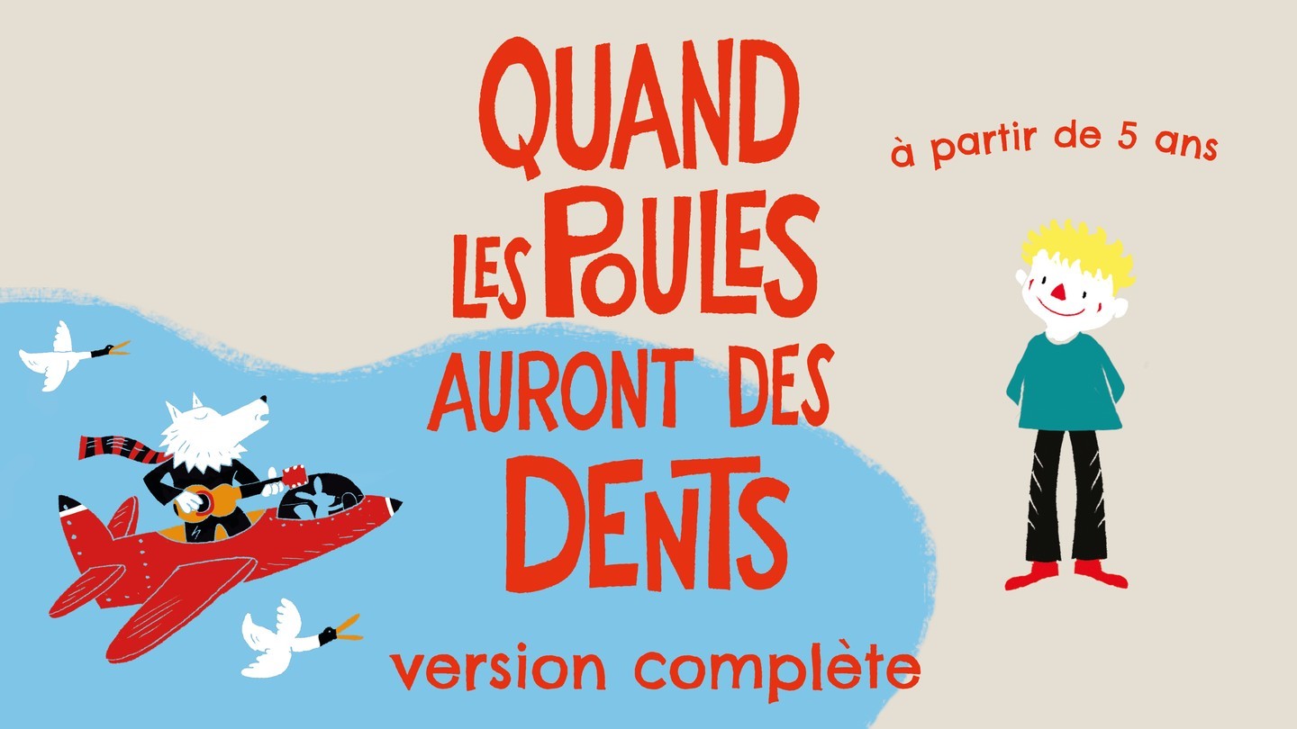 🐶 L'album CD "Quand les poules auront des dents" en dessins animés 🐣 + de 60 000 vues Merci !!!