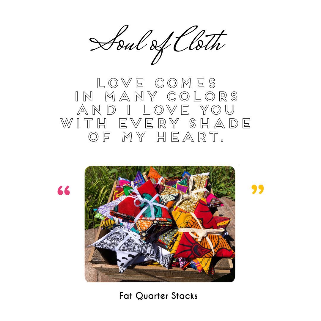 #SoulofCloth
#AfricanPrintPrecuts
#FatQuarterStacks
#IWantAllTheFabric
#FabricFeedsMySoul