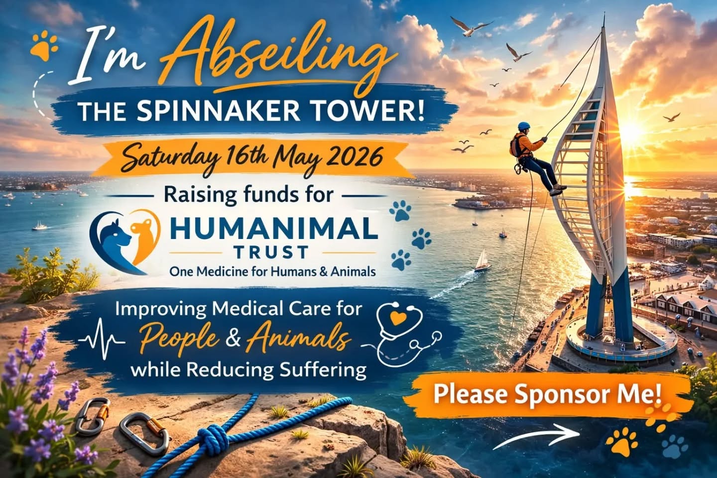 On Saturday 16th May I'm doing a sponsored abseil down the Spinnaker Tower in Portsmouth!!!
The tower reaches 278ft in height, which is almost 53 times my height!
I'm doing this to raise funds for Humanimal Trust, which is the only charity dedicated to 'One Medicine', improving medical care for both humans and animals while reducing unnecessary suffering, funding life-changing research, promoting collaboration between human and veterinary medicine, and ensuring medical advances benefit all species.
If you have any spare coins, uou can check out my fundraising page here:
https://humanimaltrust.enthuse.com/pf/laura-stone
Thank you!