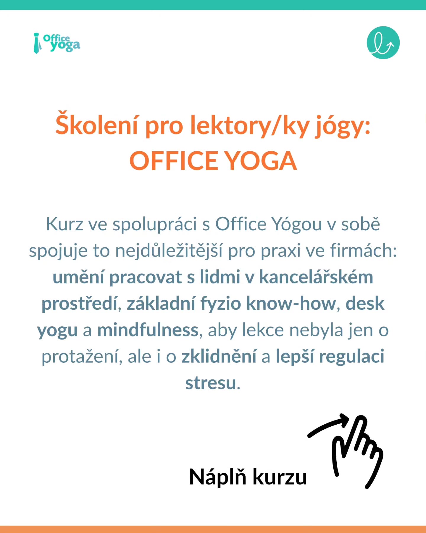 💻🧘♀️ Co je náplní kurzu Office Yoga (školení pro lektorky a lektory jógy)?
V Office Yoga propojujeme to nejdůležitější, co potřebujete pro vedení lekcí ve firmách a kancelářském prostředí.
Protože vést jógu ve studiu a vést ji mezi pracovními stoly… je rozdíl. 🙂
✨ Naučíte se:
• jak lektorovat v kanceláři a spolupracovat s firemními klienty (kontext, očekávání, komunikace)
• jak citlivě a přirozeně zařadit mindfulness techniky do lekce
• fyzio základy „kancelářského těla“ – typické disbalance, nejčastější potíže a bezpečné vedení
• konkrétní sestavy office/desk yogy + principy ergonomie, které rovnou využijete v praxi
Kurz je praktický, srozumitelný a postavený na reálné zkušenosti z firemního prostředí.
Odnesete si jistotu, jak vést bezpečné, smysluplné a účinné lekce pro lidi, kteří tráví velkou část dne u počítače.
Pokud cítíte, že chcete rozšířit svou praxi směrem do firem, napište nám 💛
#officeyoga #mindfulness #lektorskyvycvik #semwell #wellbeingvefirmach