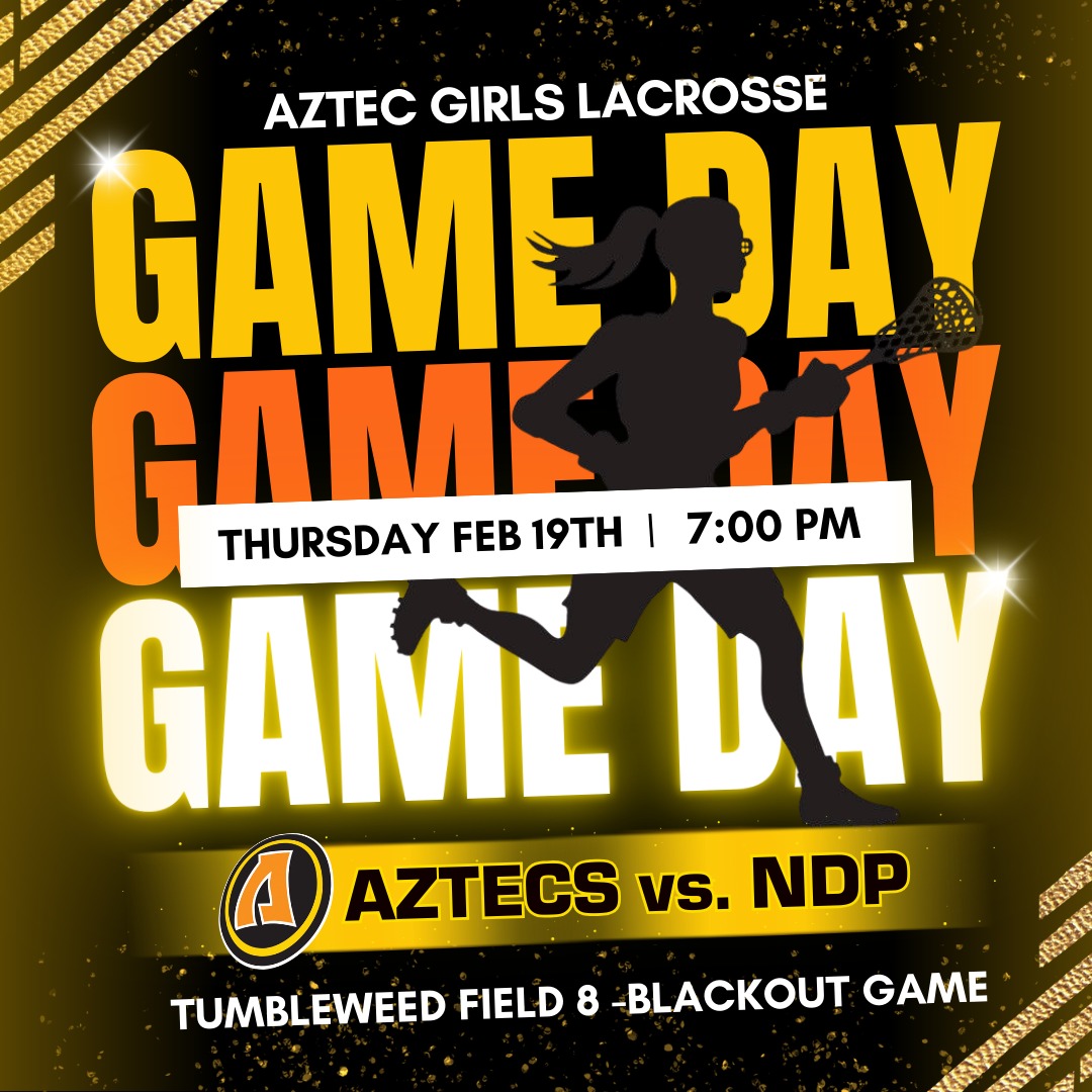 🧡💛🖤GAME DAY!!🖤💛🧡
Aztecs vs. NDP
Tumbleweed Park Field 8
Varsity Game: 7:00pm
Blackout - Be sure to wear BLACK 🖤and support the team tonight!
Let’s go Ladies!!!