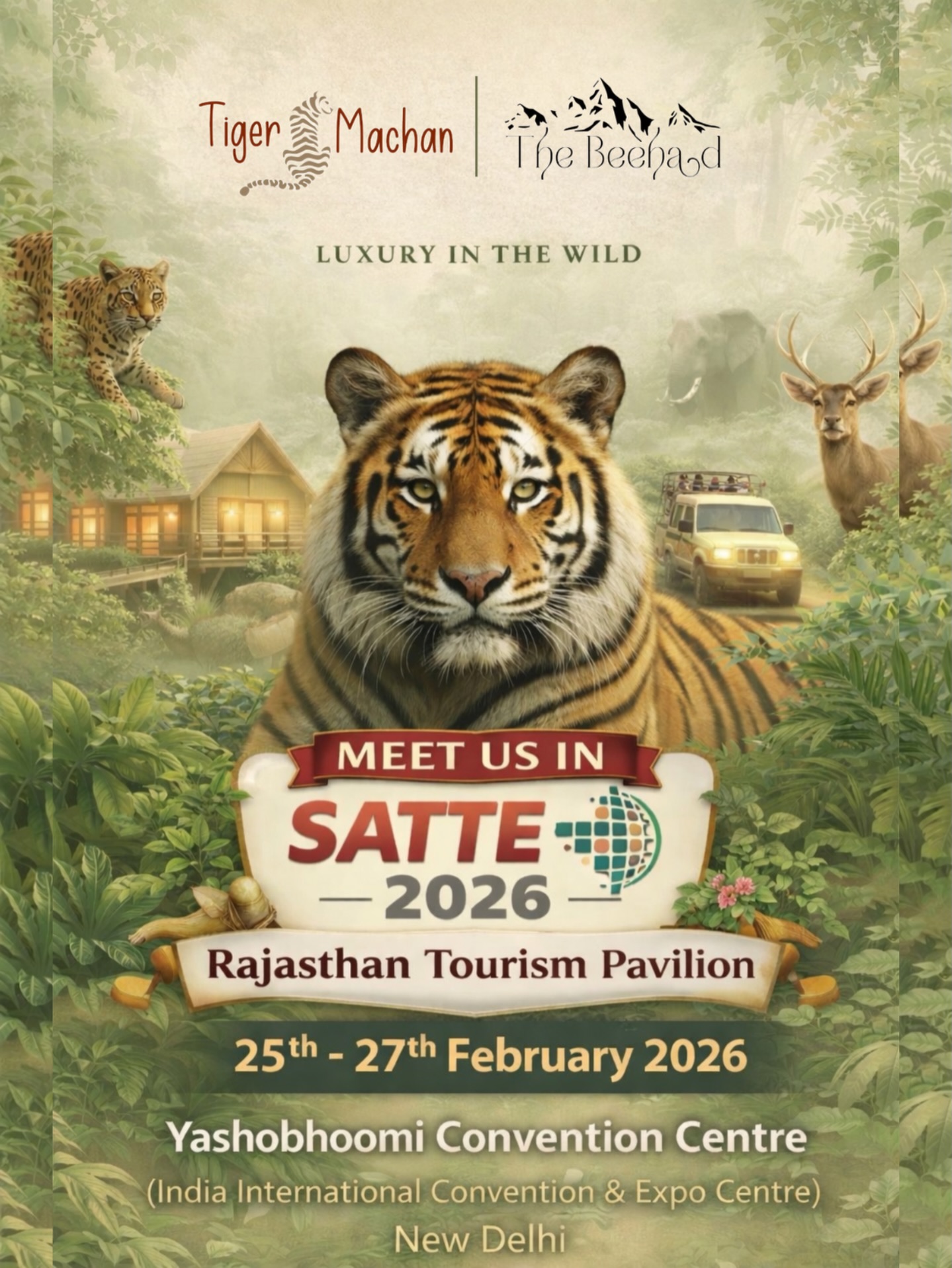 We’re heading to SATTE 2026! 🐅🌿
Tiger Machan | The Beehad invites you to experience Luxury in the Wild at the Rajasthan Tourism Pavilion.
📅 25th – 27th February 2026
📍 Yashobhoomi Convention Centre, New Delhi
Let’s connect, collaborate, and explore new opportunities in the world of wildlife hospitality.
See you there! ✨
#SATTE2026 #TigerMachan #TheBeehad #RajasthanTourism #LuxuryInTheWild WildlifeHospitality TravelExpo TourismIndia Ranthambhore JungleResort IncredibleIndia TravelIndustry HospitalityIndustry