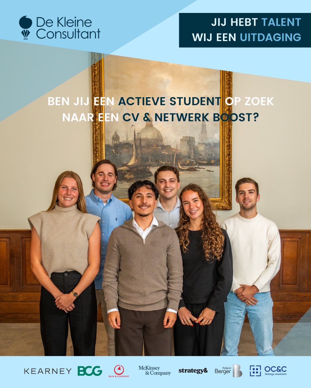 Ben jij een ambitieuze actieve student die op zoek is naar een uitdaging naast je studie? Bij De Kleine Consultant werk je samen met andere studenten aan รฉchte strategieprojecten voor start-ups, scale-ups en MKBโs.
Je doet ervaring op die opvalt bij stages en traineeships, breidt je netwerk uit met studenten en professionals uit heel Nederland en ontwikkelt vaardigheden waar je je hele carriรจre iets aan hebt.
Kom kennismaken met De Kleine Consultant:
๐ Infoavond: 24 februari om 19:00
โณ Sollicitatiedeadline: 1 maart
Nieuwsgierig? Neem een kijkje op @dekleineconsultant.tilburg