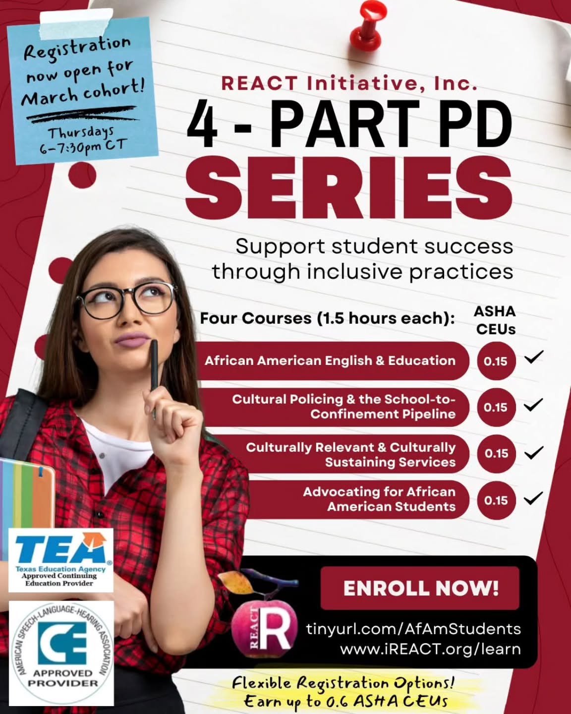 March forward with purpose!
REACT Initiative's 4-part professional learning series equips educators and clinicians with practical strategies to support African American students through equitable assessment, culturally sustaining practices, and student advocacy. Each session is 1.5 hours and provides 0.15 ASHA CEUs. Seats are limited—register now!
Series Sessions:
>African American English and Education – Explore strategies for equitable assessment, differentiate targets for therapy, and support classroom instruction for African American students.
>Cultural Policing and the School-to-Confinement Pipeline – Examine disciplinary practices, factors placing students at risk, and strategies to improve student self-advocacy.
>Culturally Relevant and Culturally Sustaining Services – Learn how to incorporate culturally sustaining pedagogies into speech-language therapy for more equitable outcomes.
>Advocating for African American Students – Identify barriers to educational access, analyze culturally sustaining pedagogy, and partner with colleagues and community members to improve equity and opportunity.
Flexible Registration: Take individual sessions or the full series.
Register at https://tinyurl.com/AfAmStudents
#respectthedialect #equityineducation #learning #education #k12education slps csd communicationsciences professionaldevelopment continuingeducation ASHA ASHACEUs