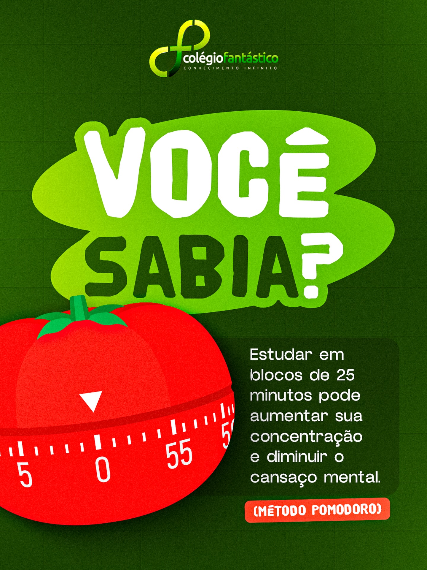 Você não precisa estudar por horas seguidas para aprender melhor. 📚
No Colégio Fantástico, incentivamos métodos que ajudam nossos alunos a estudarem com mais foco e menos cansaço mental. 💚
A Técnica Pomodoro funciona assim: ⏱️ 25 minutos de foco total
☕ 5 minutos de pausa
🔁 Repita 4 vezes
Em pouco tempo, você revisa conteúdos, organiza tarefas e ainda aproveita o feriado com tranquilidade. 📖
Equilíbrio também faz parte do sucesso!