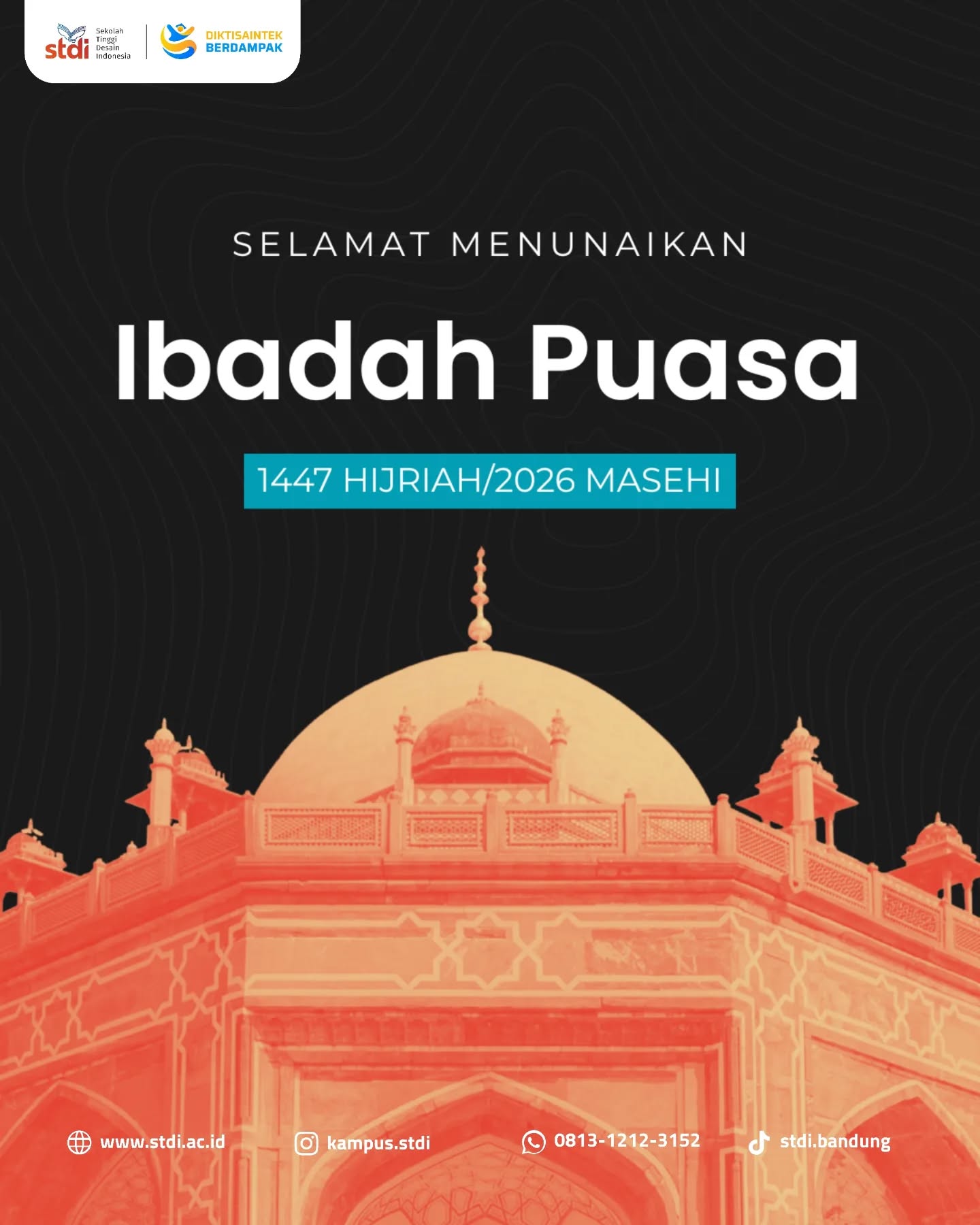 Sekolah Tinggi Desain Indonesia mengucapkan
🌙 Selamat Menunaikan Ibadah Puasa 🌙
Semoga Ramadan ini menjadi ruang untuk menenangkan hati, memperkuat iman, dan menumbuhkan nilai kesabaran dalam setiap proses.
Seperti karya yang indah lahir dari ketekunan, semoga kita pun lahir kembali dengan jiwa yang lebih bersih dan penuh makna.
Marhaban ya Ramadan ✨