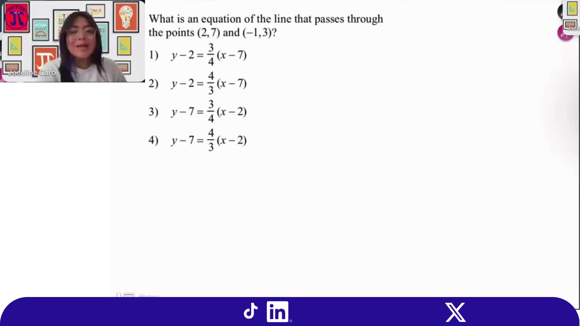 Two points. One line. Infinite possibilities? Not quite. 😉
With point-slope form, we nailed it:
👉 𝑦−7=4/3(𝑥−2)
That’s the equation!
#WhatsTheAnswerWednesday #MathNMore #MathIsLife