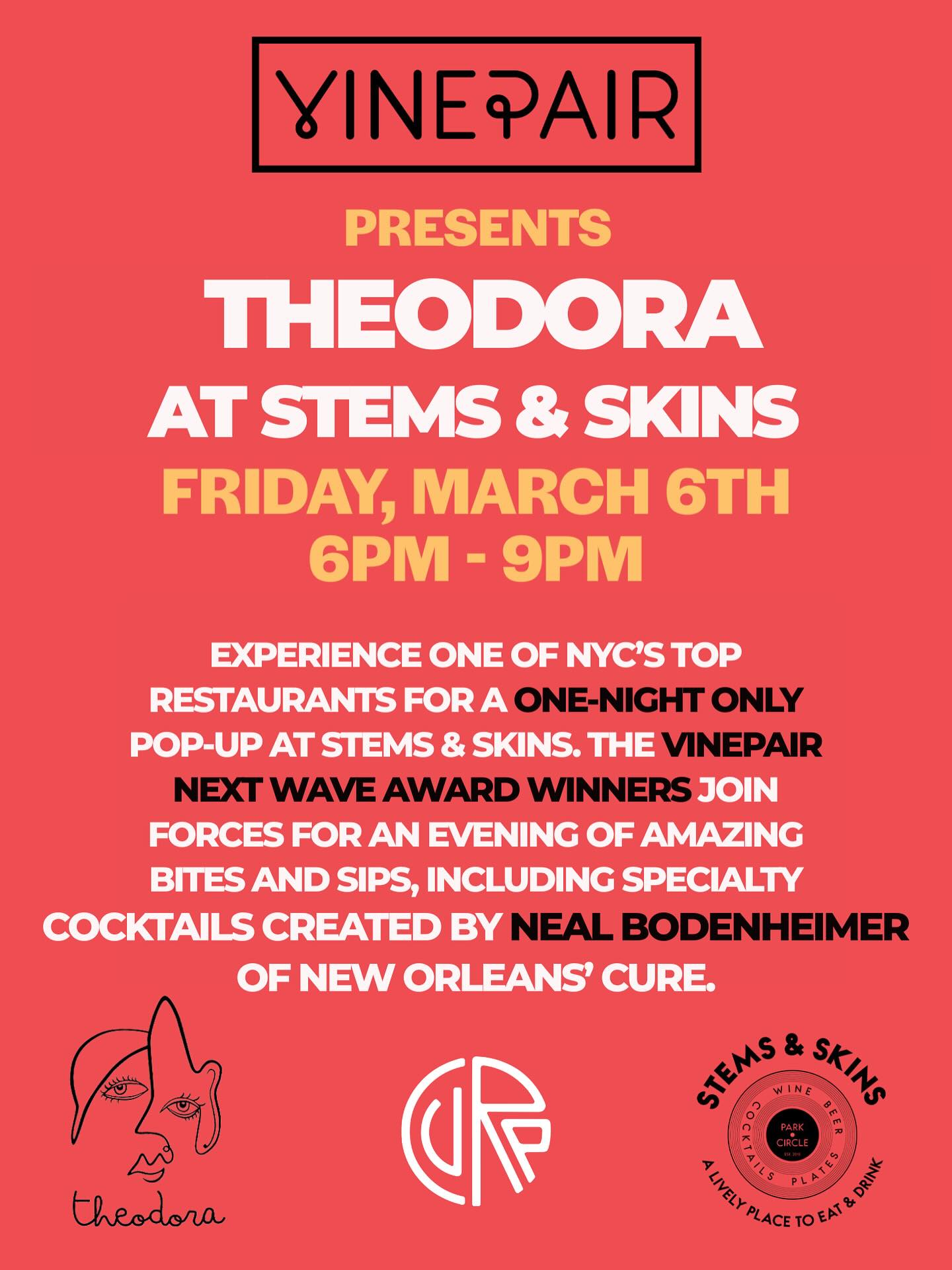 Experience @theodorabrooklyn, one of NYC’s top restaurants, for a one-night only pop-up at @stemsandskins. The @vinepair Next Wave Award winners join forces for an evening of amazing bites and sips, including specialty cocktails created by @nealbodie of @curenola. No tickets or reservations needed. We can’t wait!