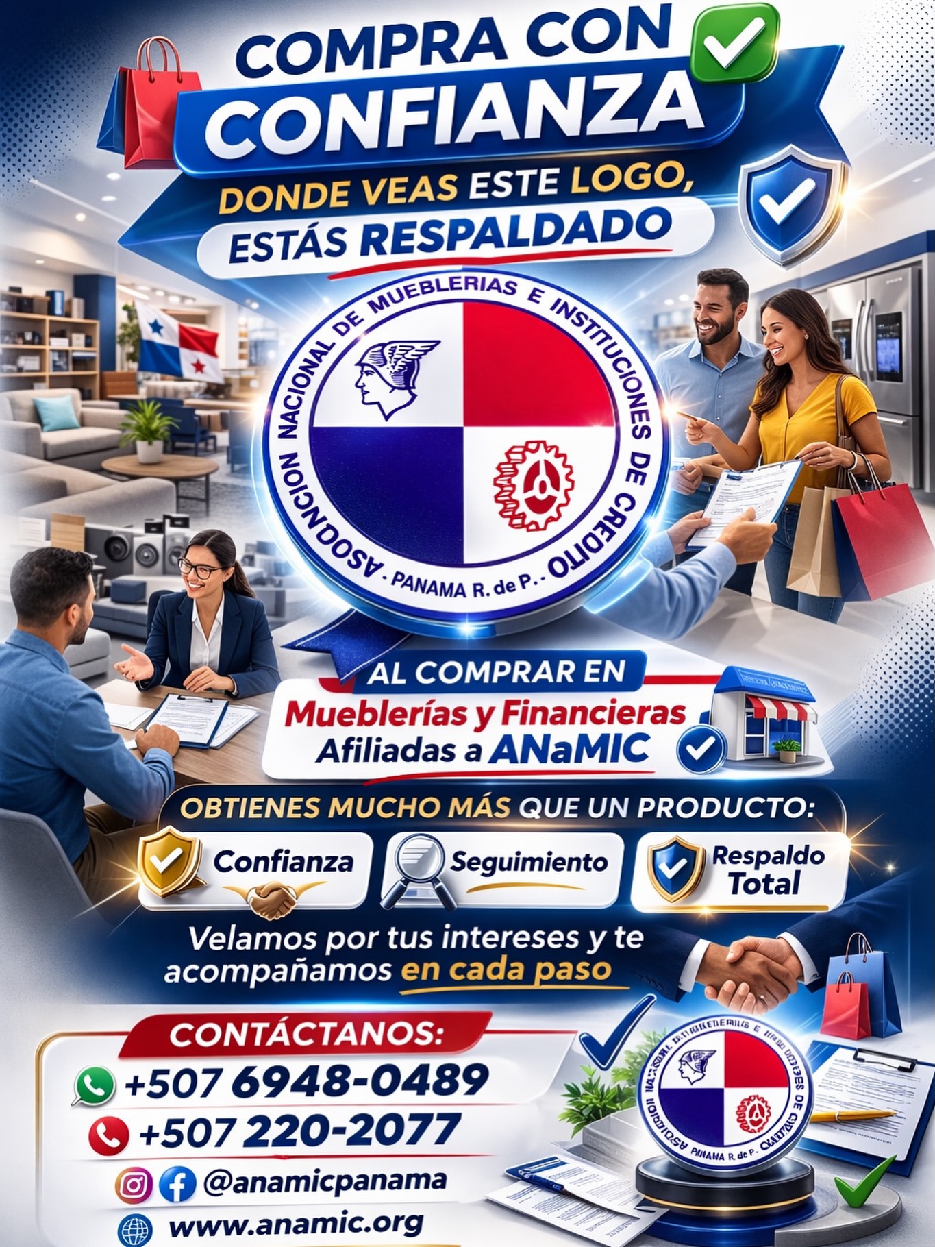 Comprar es una decisión importante.
Hazla con respaldo.
Cuando eliges mueblerías y financieras Asociadas a ANaMIC, no solo adquieres un producto: cuentas con acompañamiento, seguimiento y compromiso real.
Nuestro LOGO es señal de confianza.
🔍 Búscalo siempre y compra con tranquilidad.
📲 +507 6948-0489
☎ +507 220-2077
🌐 www.anamic.org
AnAMIC — Tu respaldo en cada compra. 💙
#anamic #panama #asociados #respaldo