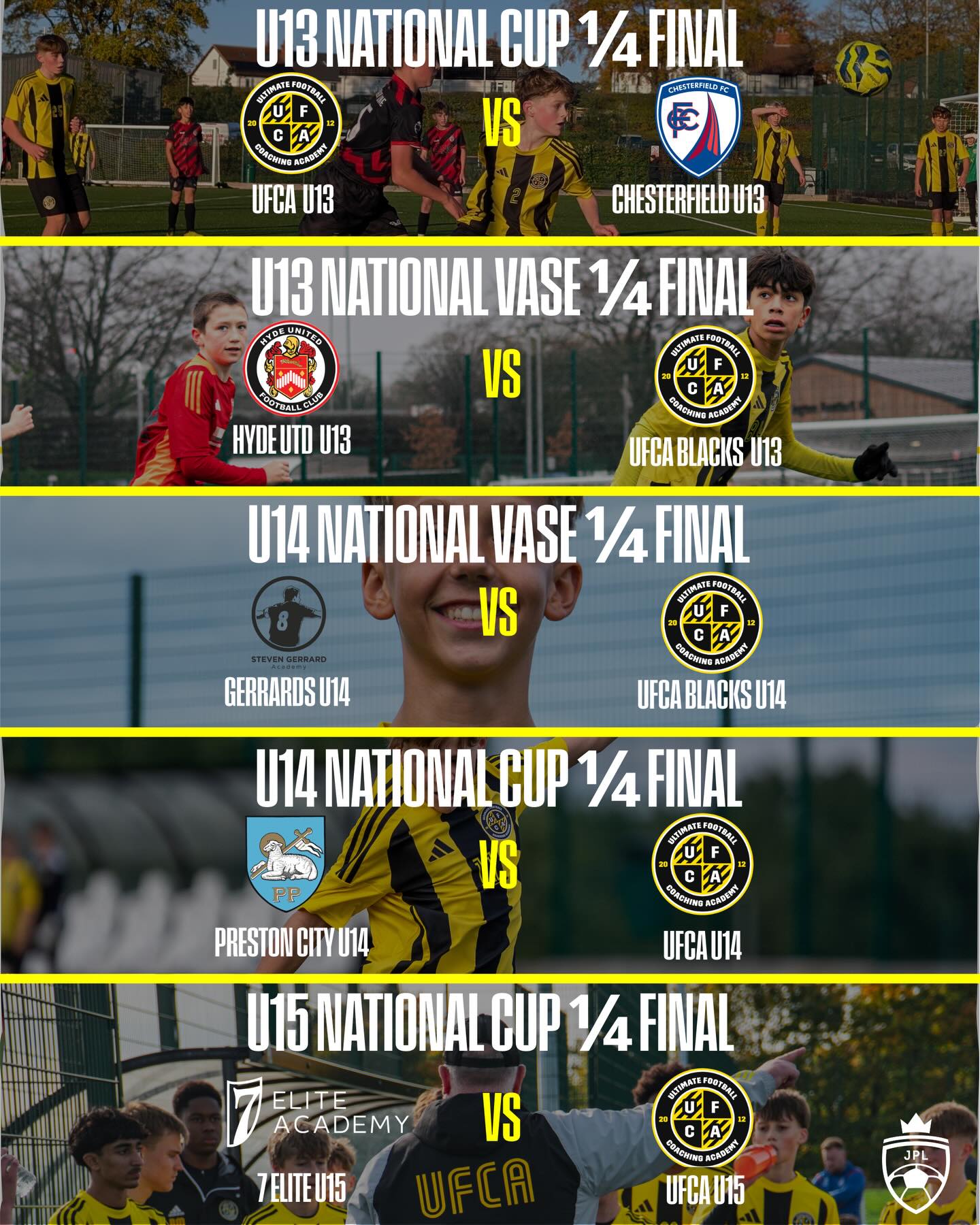 🏆NATIONAL CUP 1/4 FINAL 🏆
Not 1 or 2 teams…. But FIVE UFCA teams have made the @jnrpremleague national cup 1/4 finals taking place this weekend.
U13 UFCA vs @chesterfield_academy U13
U13 BLACKS vs @hydeunitedacademy U13
U14 UFCA vs Preston City U14
U14 BLACKS vs @stevengerrard.academy U14
U15 UFCA vs @7eliteacademyuk U15
An outstanding achievement by the players and academy, we look forward to seeing how all 5 teams progress.
#jpl #ufcafamily #nationalcup