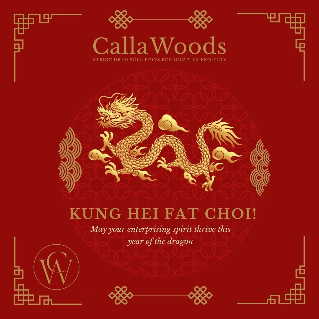 Wishing everyone a magnificent Year of the Dragon, filled with happiness, prosperity, and boundless success. Kung Hei Fat Choi!
Calla Woods – Structured Solutions for Complex Projects.
#yearofthedragon #prosperityandjoy #kungheifatchoi2024 #callawoods