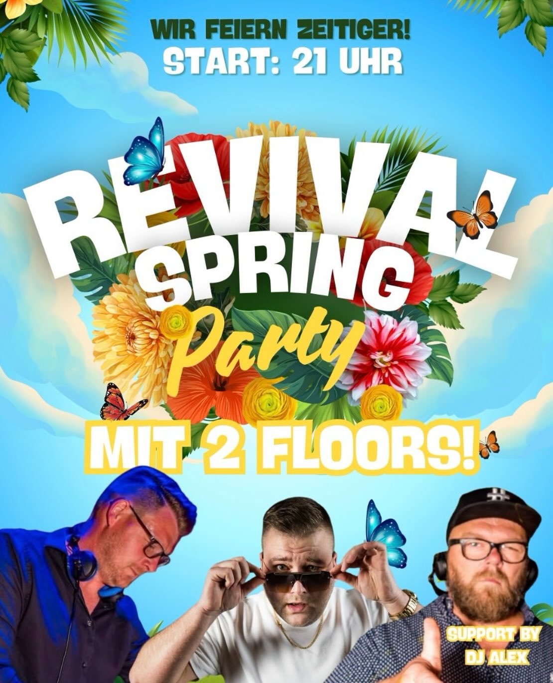 ❌ REVIVAL SPRING PARTY - Wir feiern heute zeitiger! Start ist 21:00 Uhr mit - FREIER EINTRITT bis 22 Uhr für alle ab 25 Jahren! ❌ SAMSTAG | 07.03.2026 ❌
Dein Samstag ist gerettet! Die zweitbeste Party der Region startet wieder voll durch. Und du bist dabei! 🔥▶️ Enjoy the finest in House, Black, Charts, 80’s, 90’s & 00’s 💃🏻‘
MUSIK:
MAIN: 80er 90 er 2000er Aktuelle Charts by DJ ORLI
CANDY: The finest in House and Black Musik
DIA PLATTENPUSSYS - Global Stage
Support by DJ ALEX
REVIVAL SPRING PARTY // SA.07.03.26 // START: 21 UHR