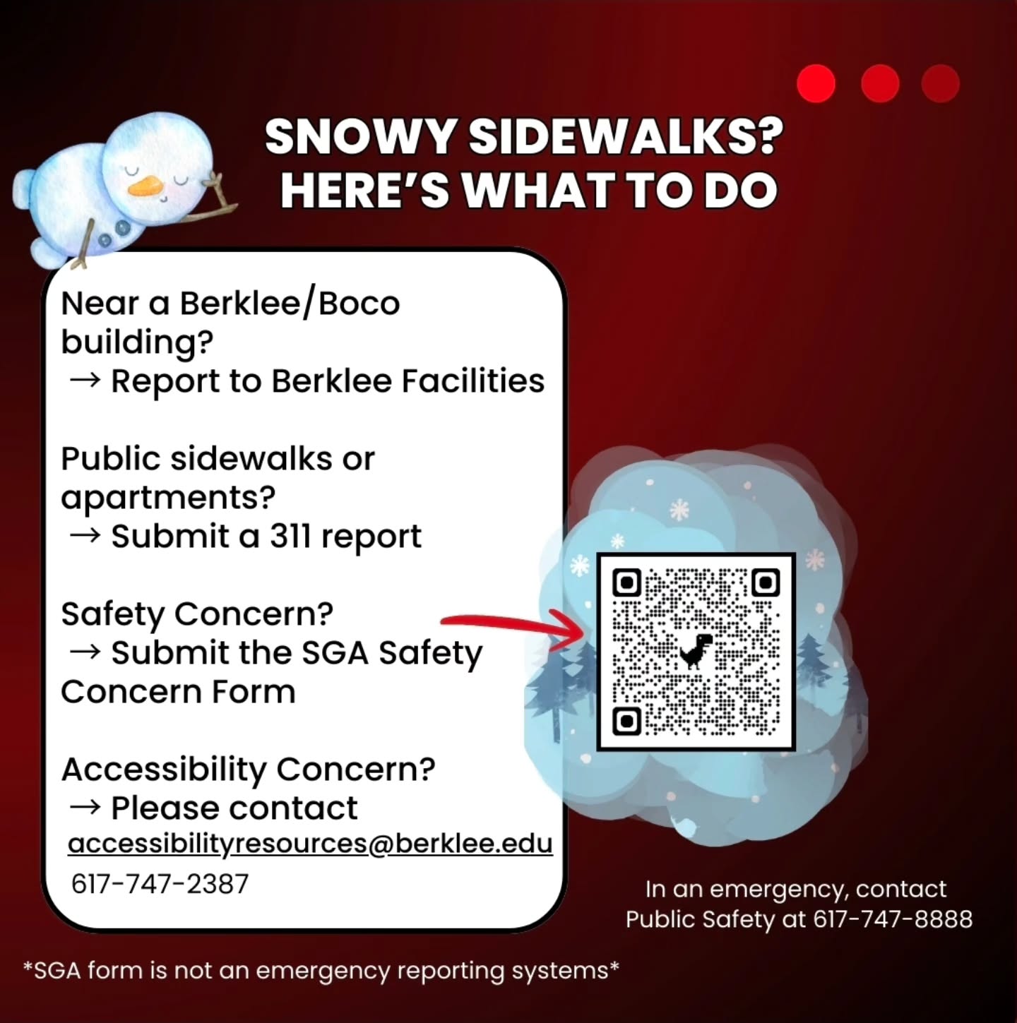 See snow, ice, or a safety issue?
Report it through the SGA Safety Concern Form so we can coordinate with the appropriate offices.
⚠️ Not monitored 24/7.
Emergency? Call Public Safety at 617-747-8888
Your voice helps improve campus conditions