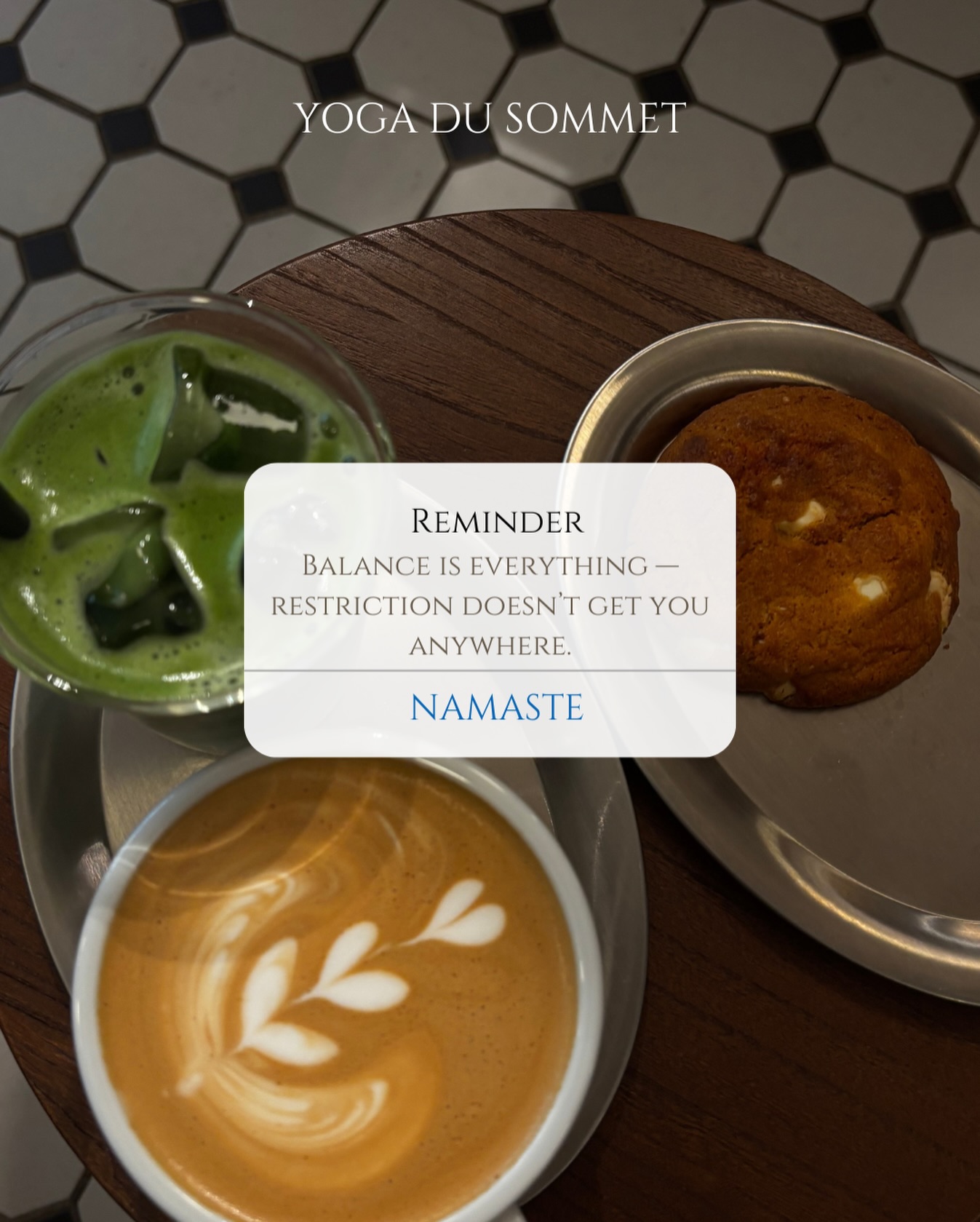 I’ve been a little hard on myself this week — stuck in my head and just not feeling at home in my body. It’s a PCOS flare up and I’m aware of that.
So I did the simplest thing: I texted a friend. We grabbed a coffee, split a cookie, and talked it out. 🤍
A gentle reminder to take yourself on that coffee date — with a friend or solo. Get some fresh air. Change the scenery. Whatever you’re moving through… it will pass. A bad day, week, or even month is ok.
And even when nothing is “wrong” and you’re just in your head (like me), those little dates matter most. Laugh. Share. Step outside. Breathe.
Much love.
Enjoy sipping.
YOGA DU SOMMET ✨